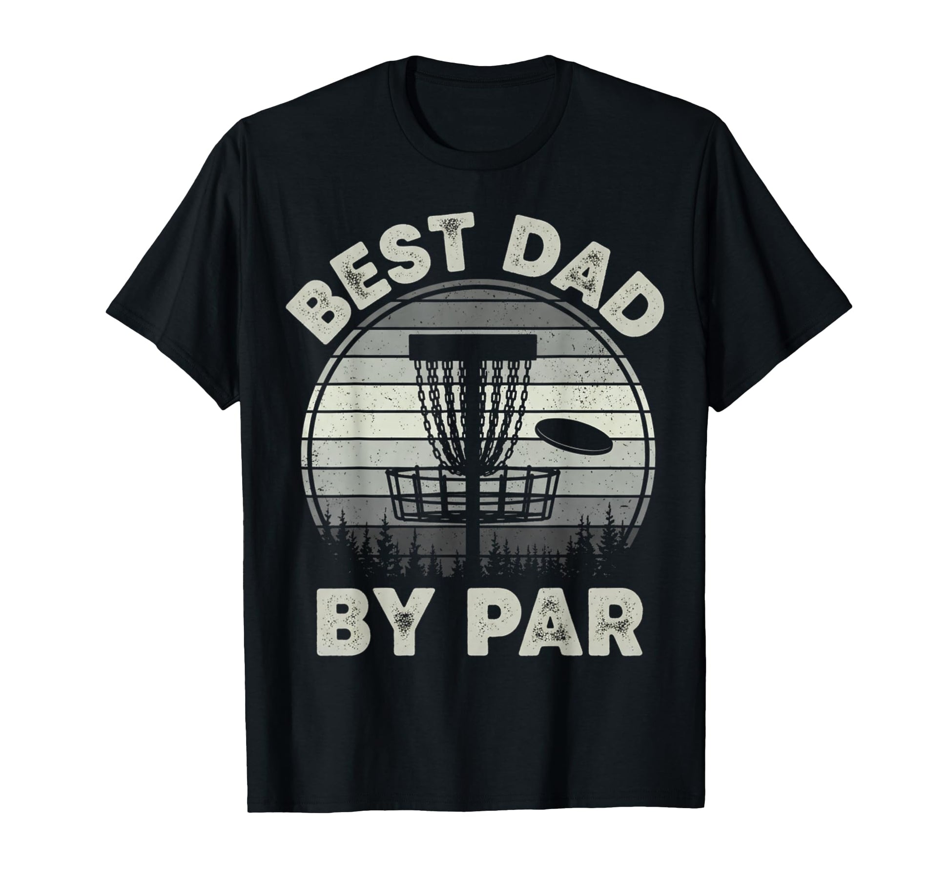 Funny Disc Golf Player Best Dad Par T-Shirt - Streetwear Style for Adults - T-Shirt, Sweatshirt, Hoodie