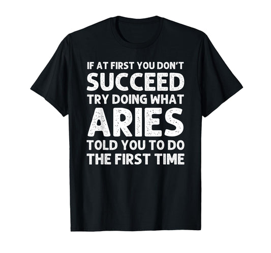 Aries Name Personalized Birthday Funny Joke T-Shirt - Unique Graphic Unisex - T-Shirt, Sweatshirt, Hoodie