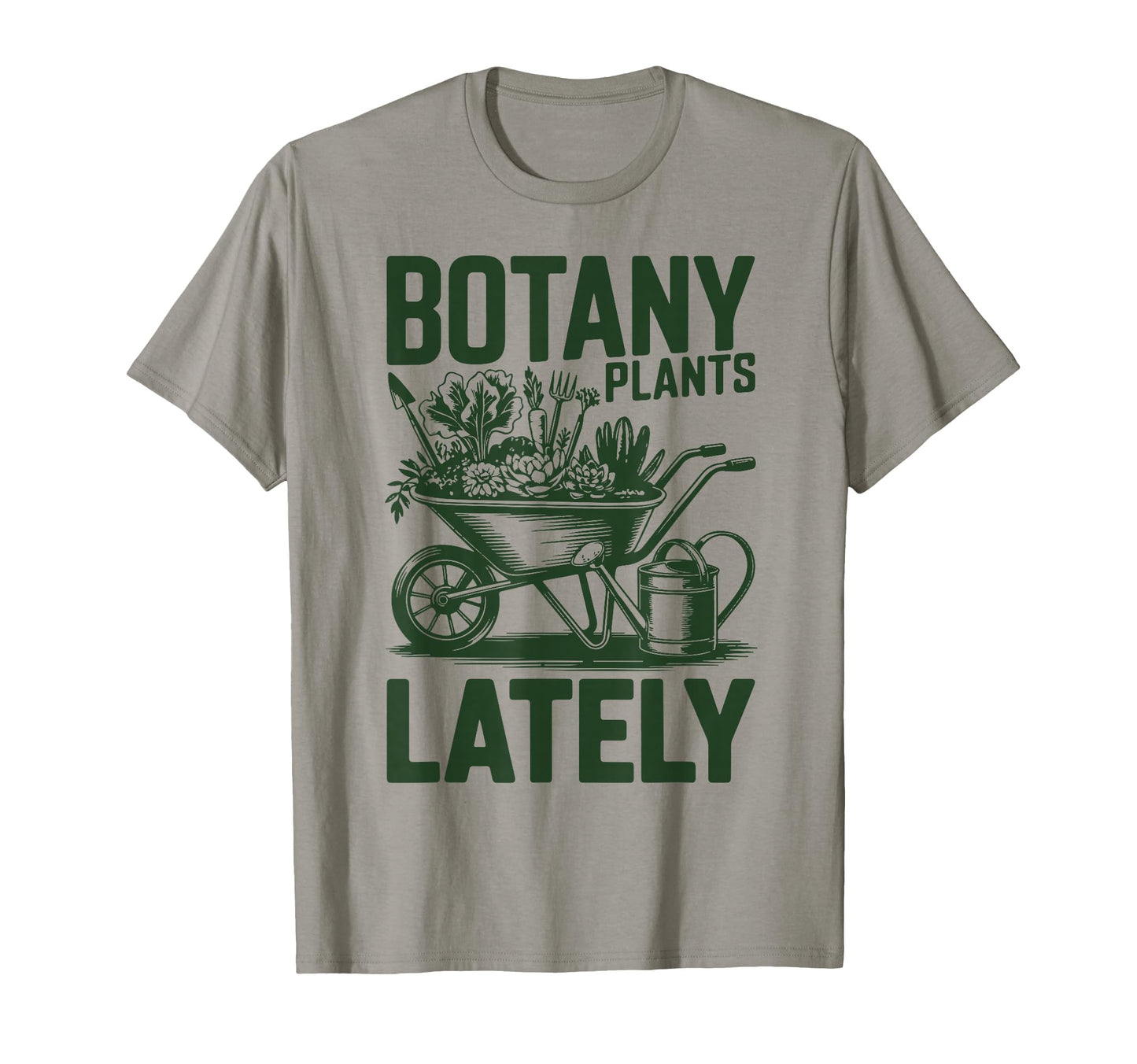 Botany Plants Lately Funny Plant Daddy T-Shirt - Aesthetic Graphic Unisex - T-Shirt, Sweatshirt, Hoodie