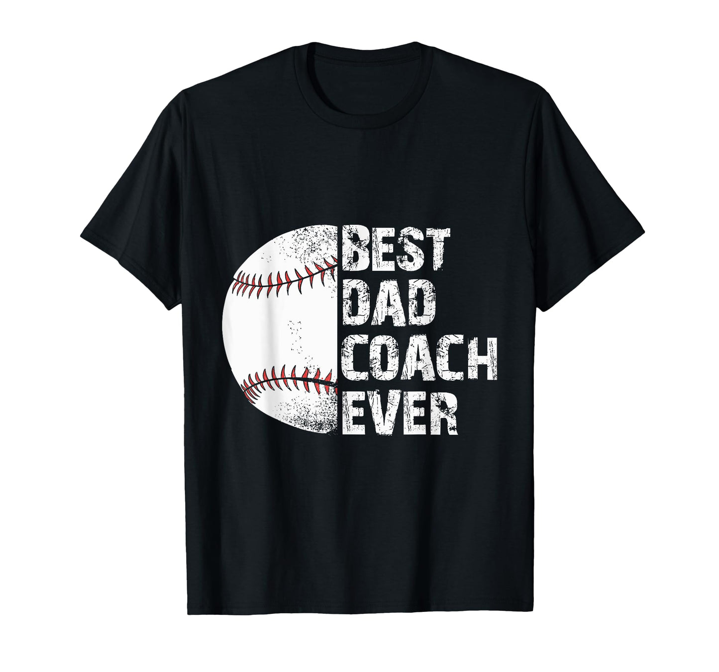 Best Dad Coach Ever Baseball T-Shirt - Minimalist Print Men Women - T-Shirt, Sweatshirt, Hoodie