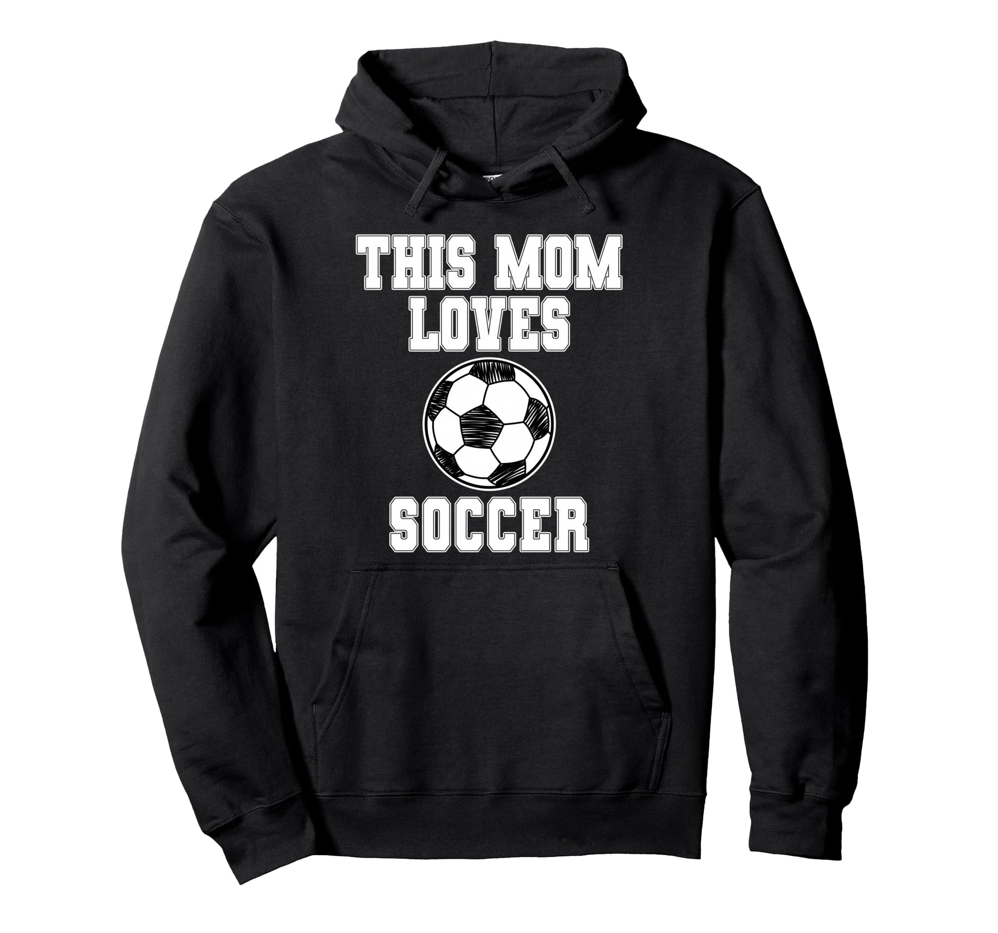 This Mom Loves Soccer Game Day Sports Hoodie - Trendy Graphic for Adults - T-Shirt, Sweatshirt, Hoodie