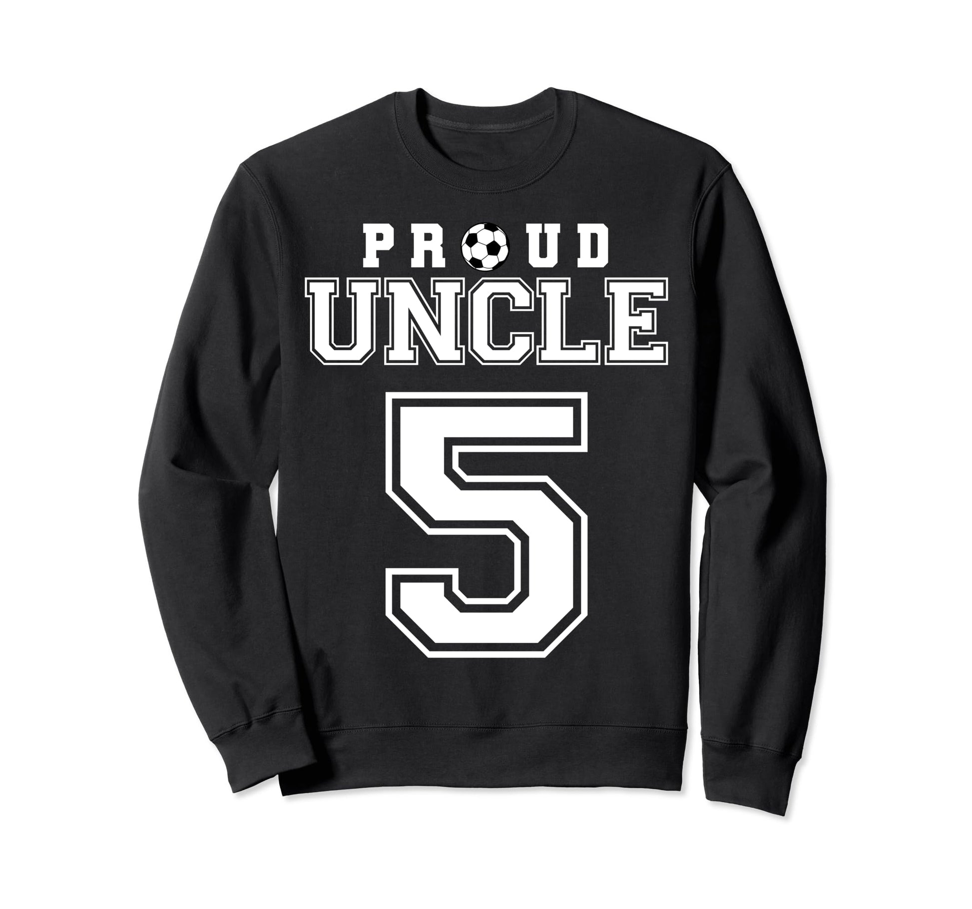 Number 5 Custom Proud Soccer Sweatshirt - Casual Everyday Wear Men Women - T-Shirt, Sweatshirt, Hoodie
