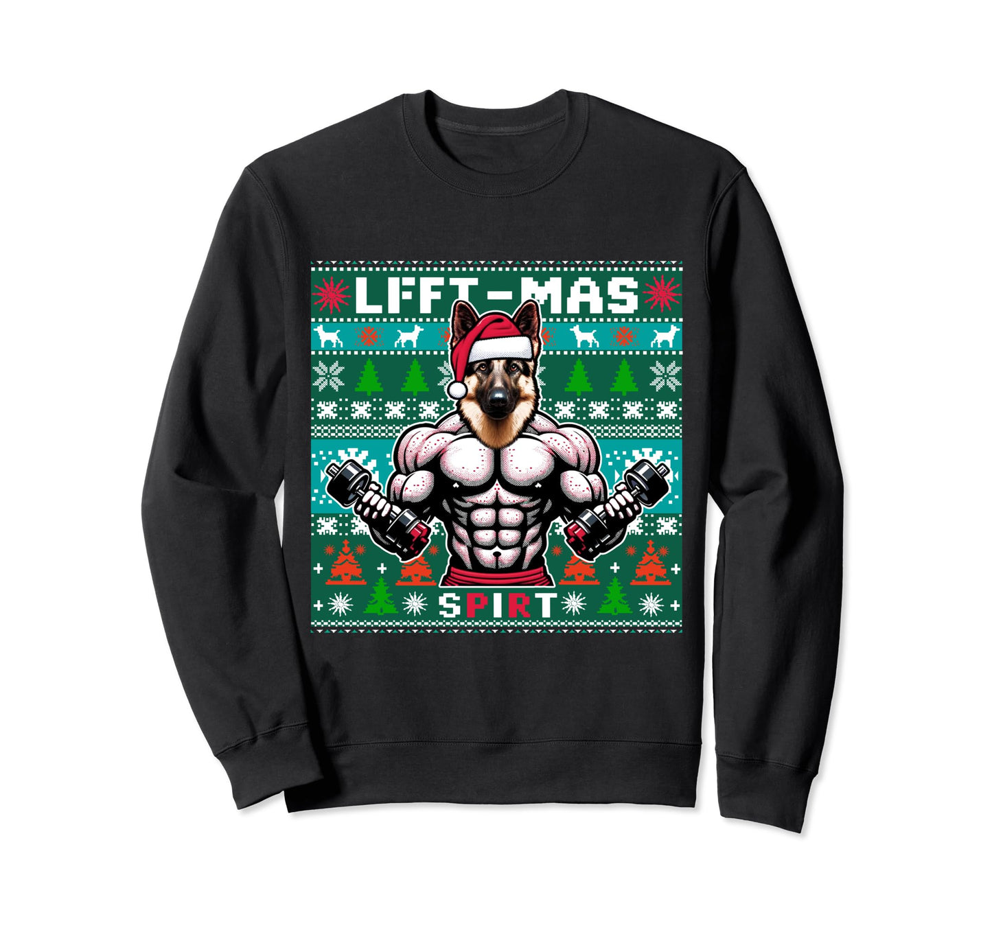 Ugly German Shepherd Dog Liftmas Sweatshirt - Fun Novelty Design Unisex - T-Shirt, Sweatshirt, Hoodie