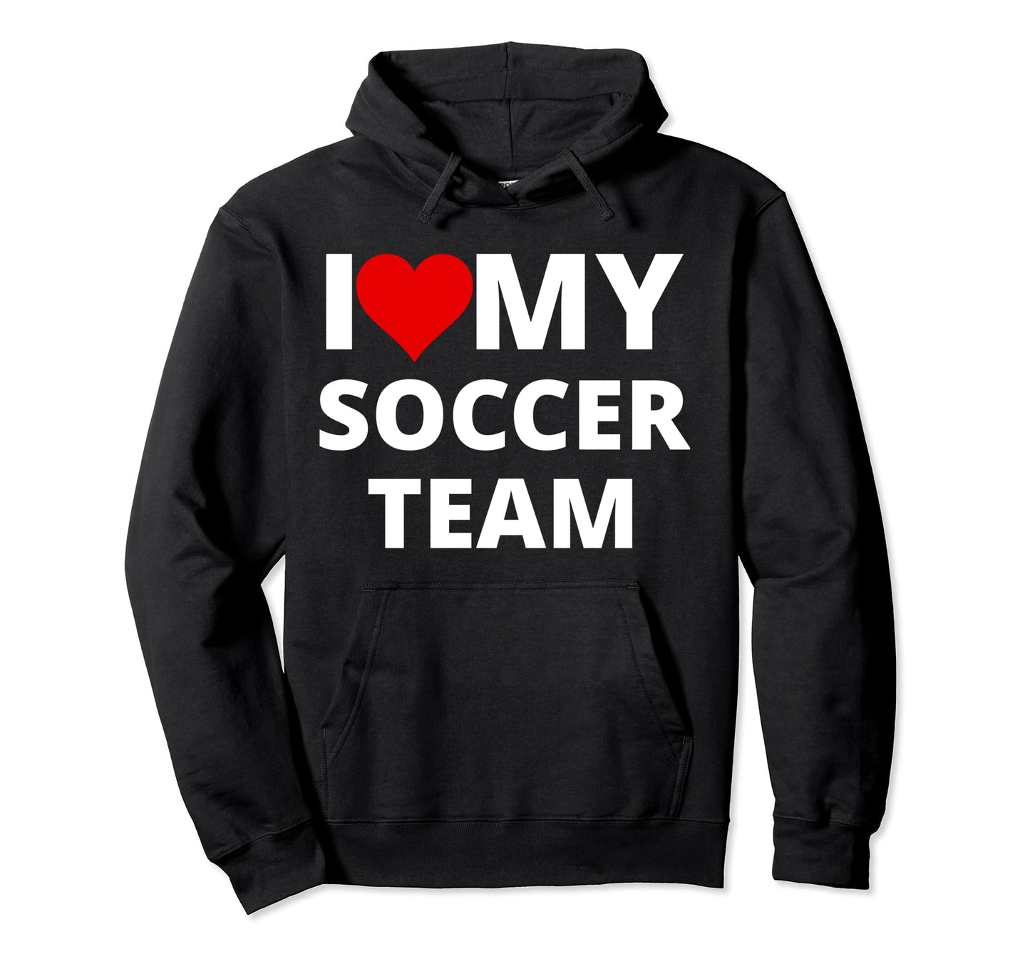 I Love My Soccer Team Red Heart Hoodie - Graphic Print for Adults - T-Shirt, Sweatshirt, Hoodie