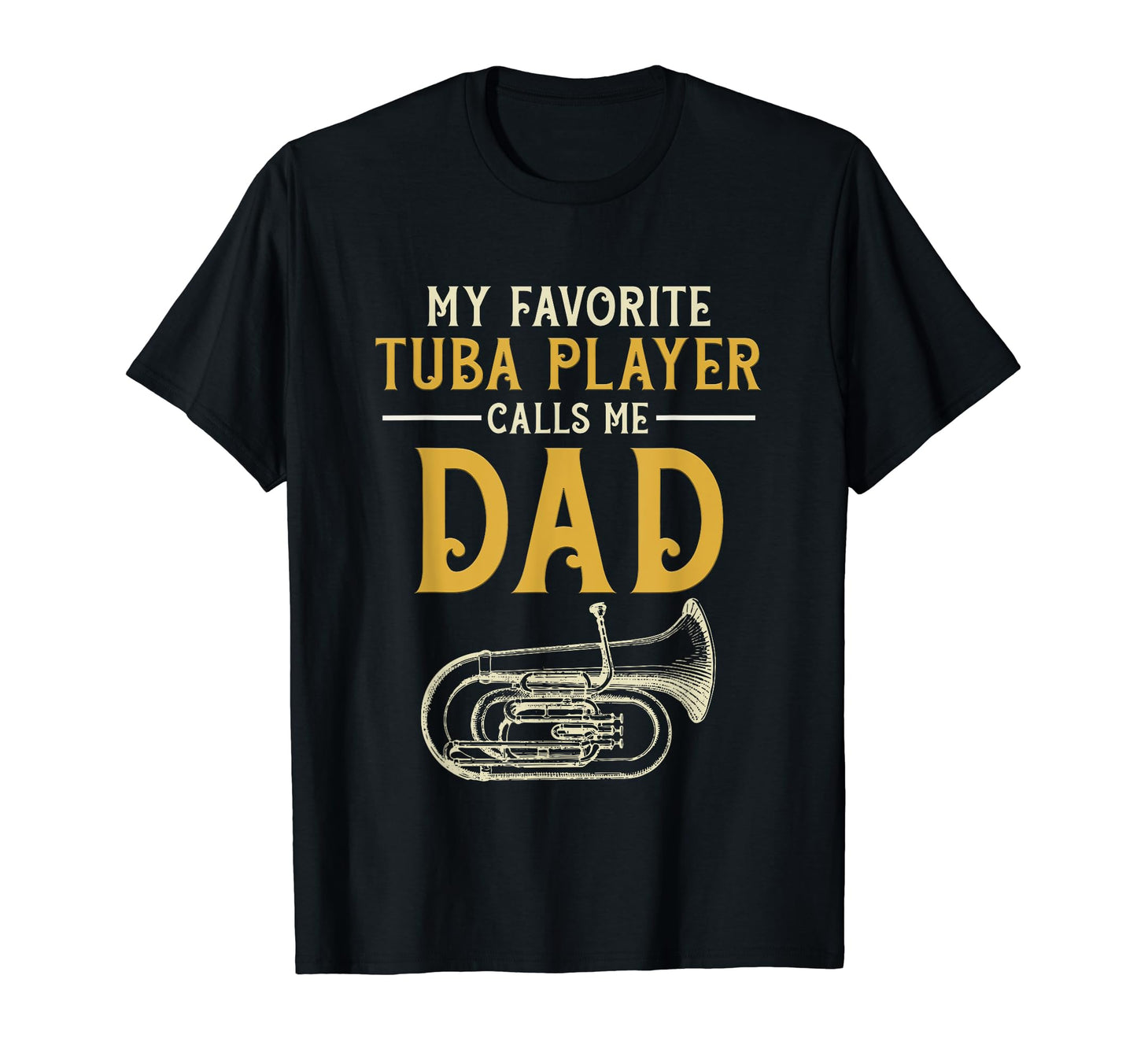 Tuba Player Calls Me Dad Musician T-Shirt - Streetwear Style Men Women - T-Shirt, Sweatshirt, Hoodie