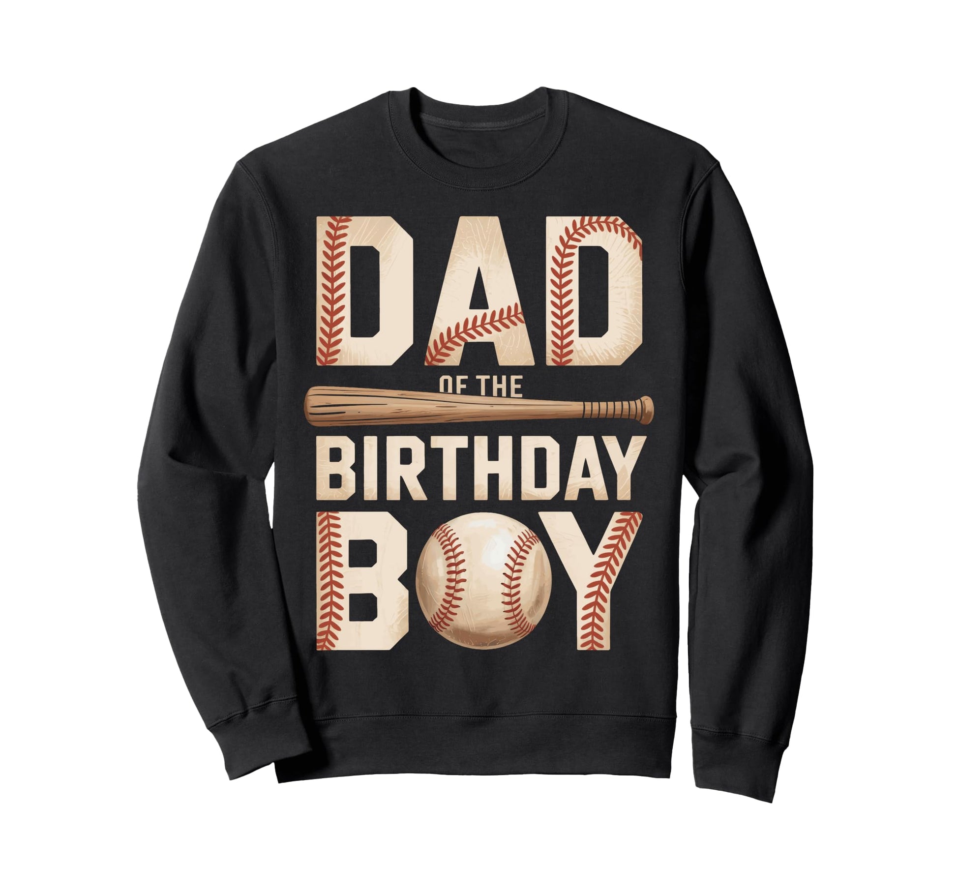 Dad Birthday Baseball Party Dad Sweatshirt - Trendy Graphic for Adults - T-Shirt, Sweatshirt, Hoodie