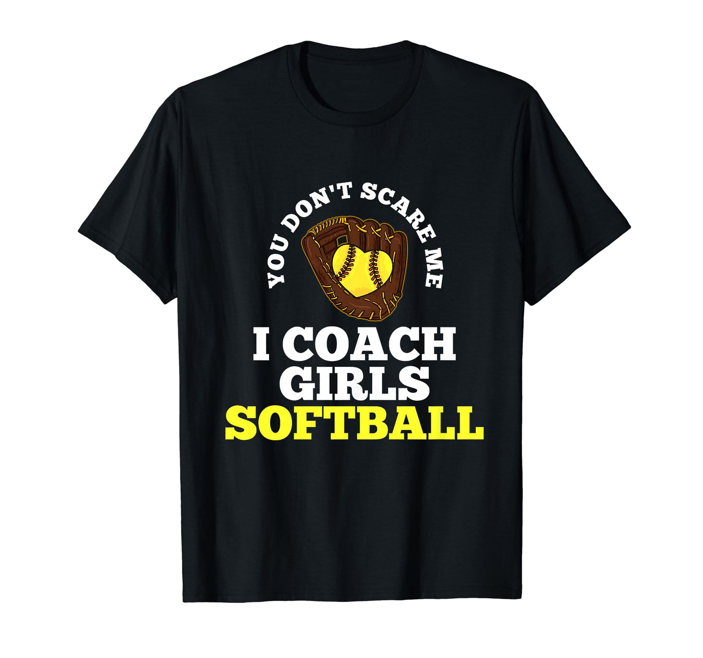 Softball Coach T-Shirt - Graphic Print Unisex - T-Shirt, Sweatshirt, Hoodie