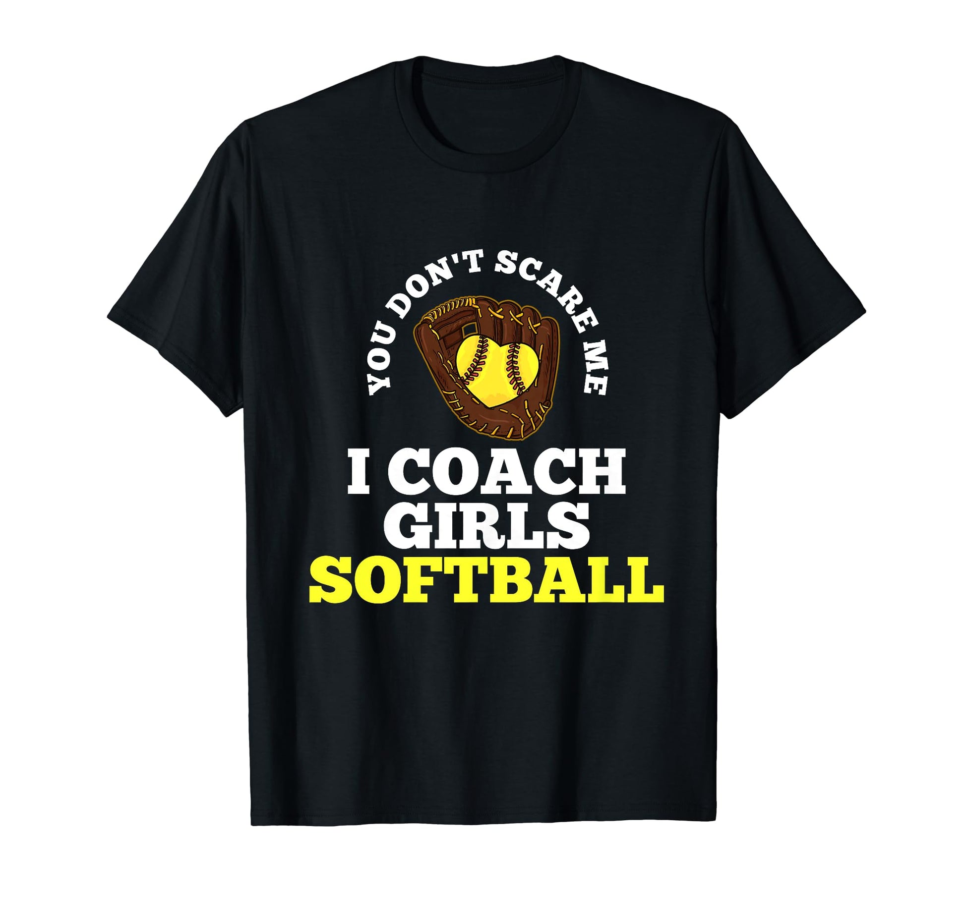 Softball Coach T-Shirt - Graphic Print Unisex - T-Shirt, Sweatshirt, Hoodie