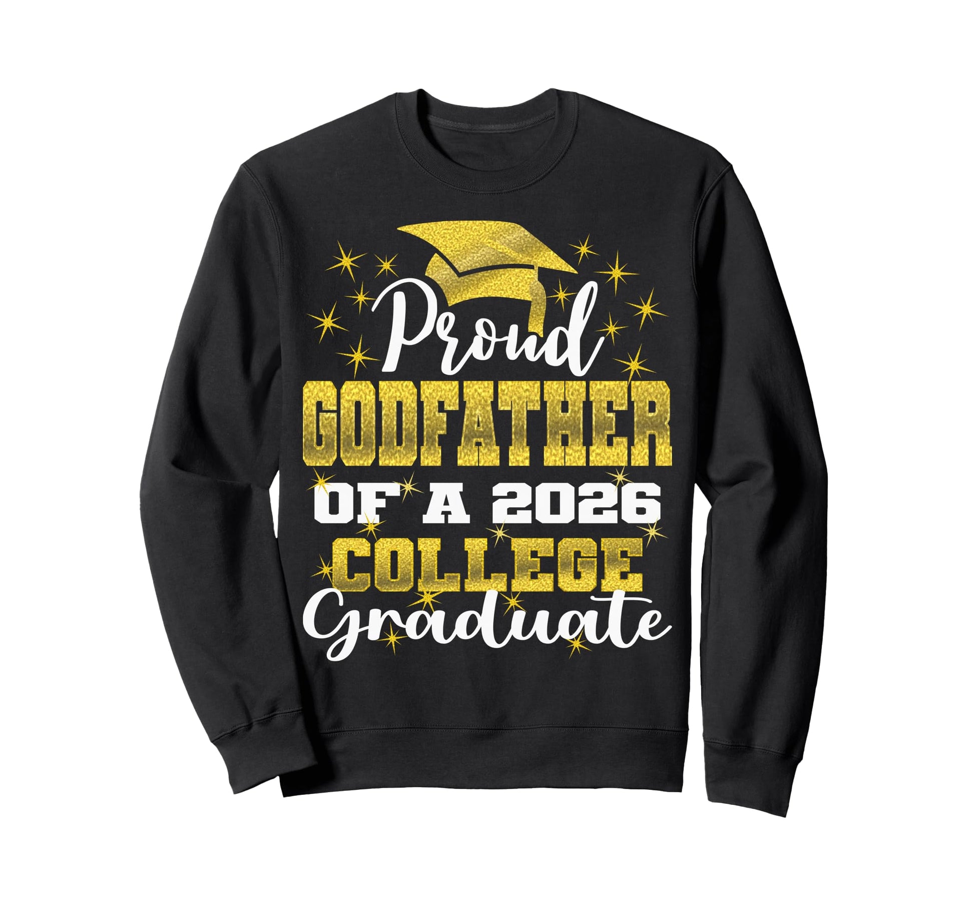 Proud Godfather 2026 College Sweatshirt - Graphic Print for Adults - T-Shirt, Sweatshirt, Hoodie