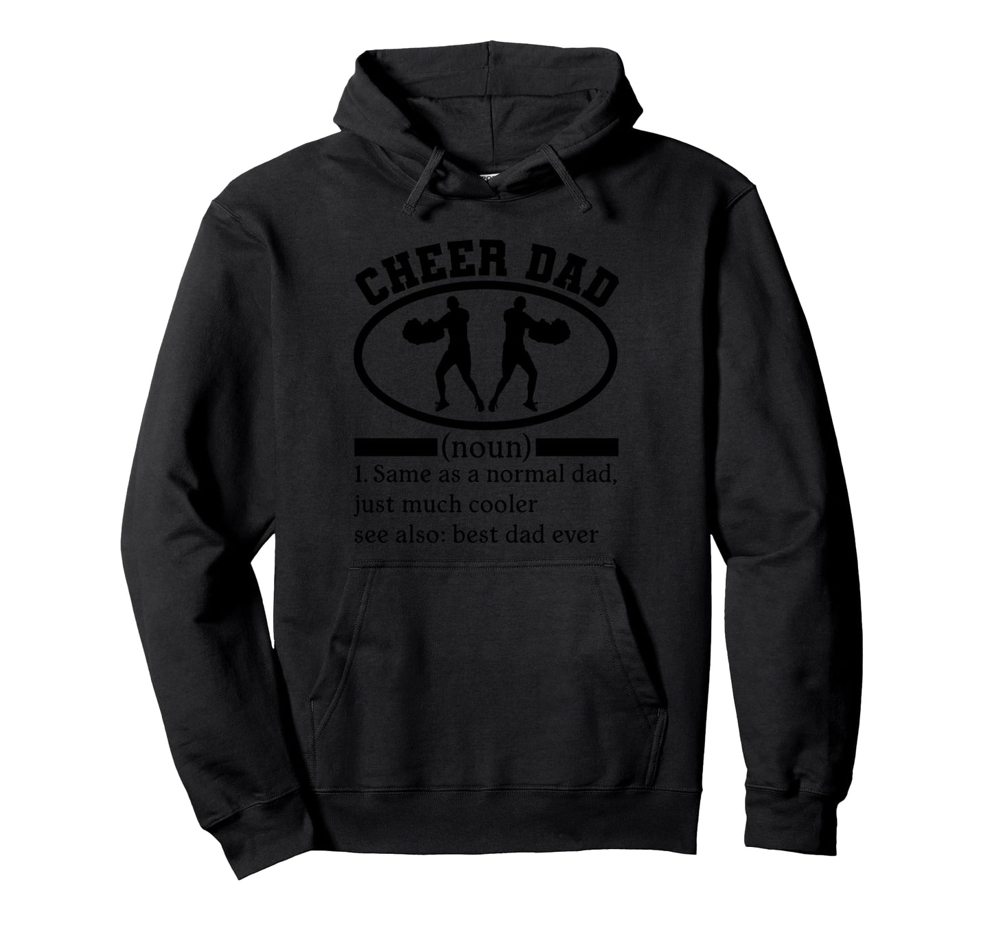 Funny Cheer Dad Definition Best Hoodie - Casual Everyday Wear for Adults - T-Shirt, Sweatshirt, Hoodie