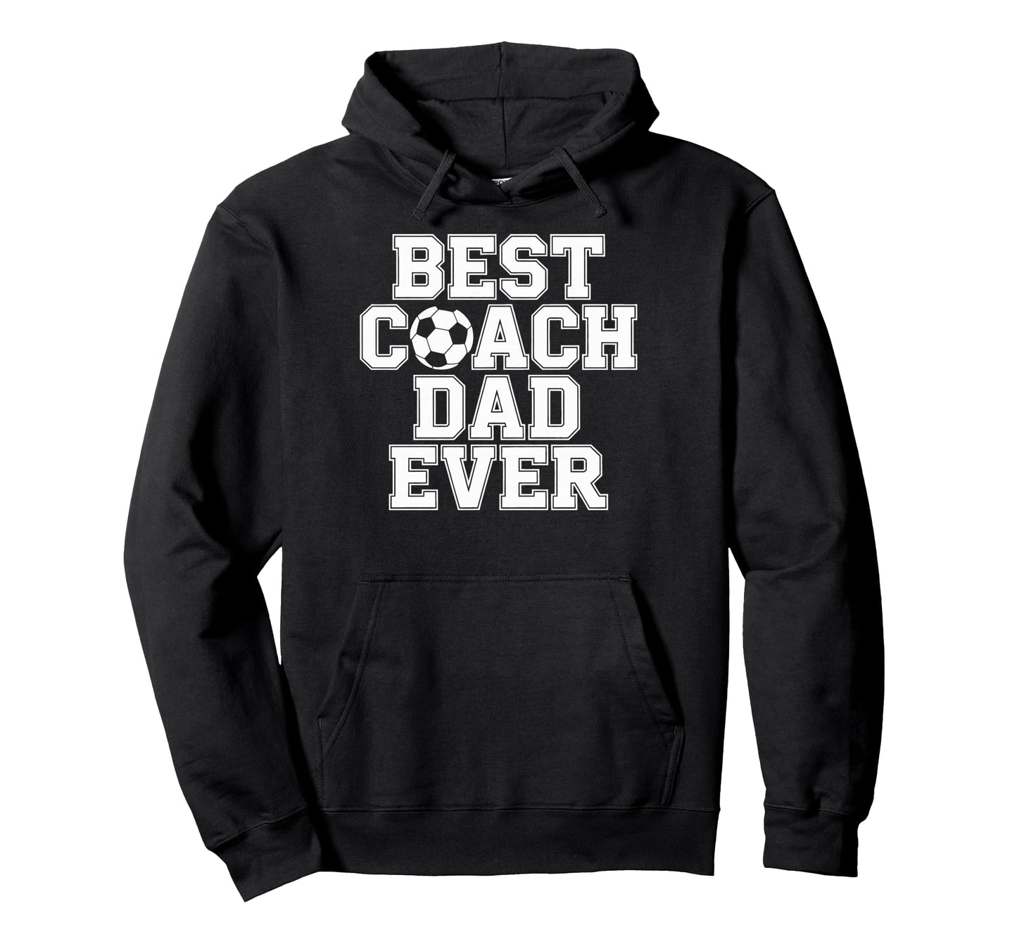 Soccer Dad Life Best Coach Dad Ever Hoodie - Graphic Print Men Women - T-Shirt, Sweatshirt, Hoodie
