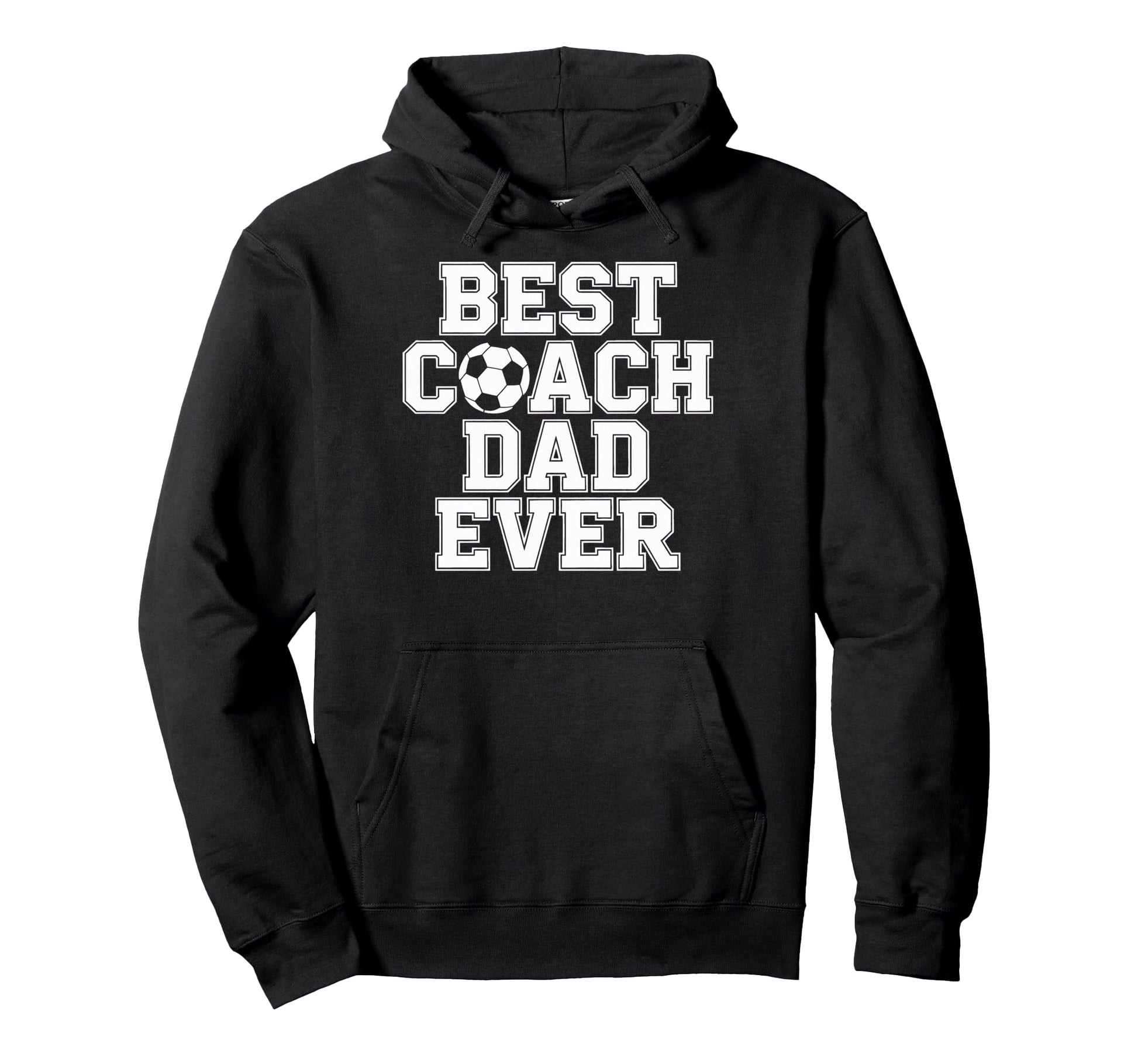Soccer Dad Life Best Coach Dad Ever Hoodie - Graphic Print Men Women - T-Shirt, Sweatshirt, Hoodie