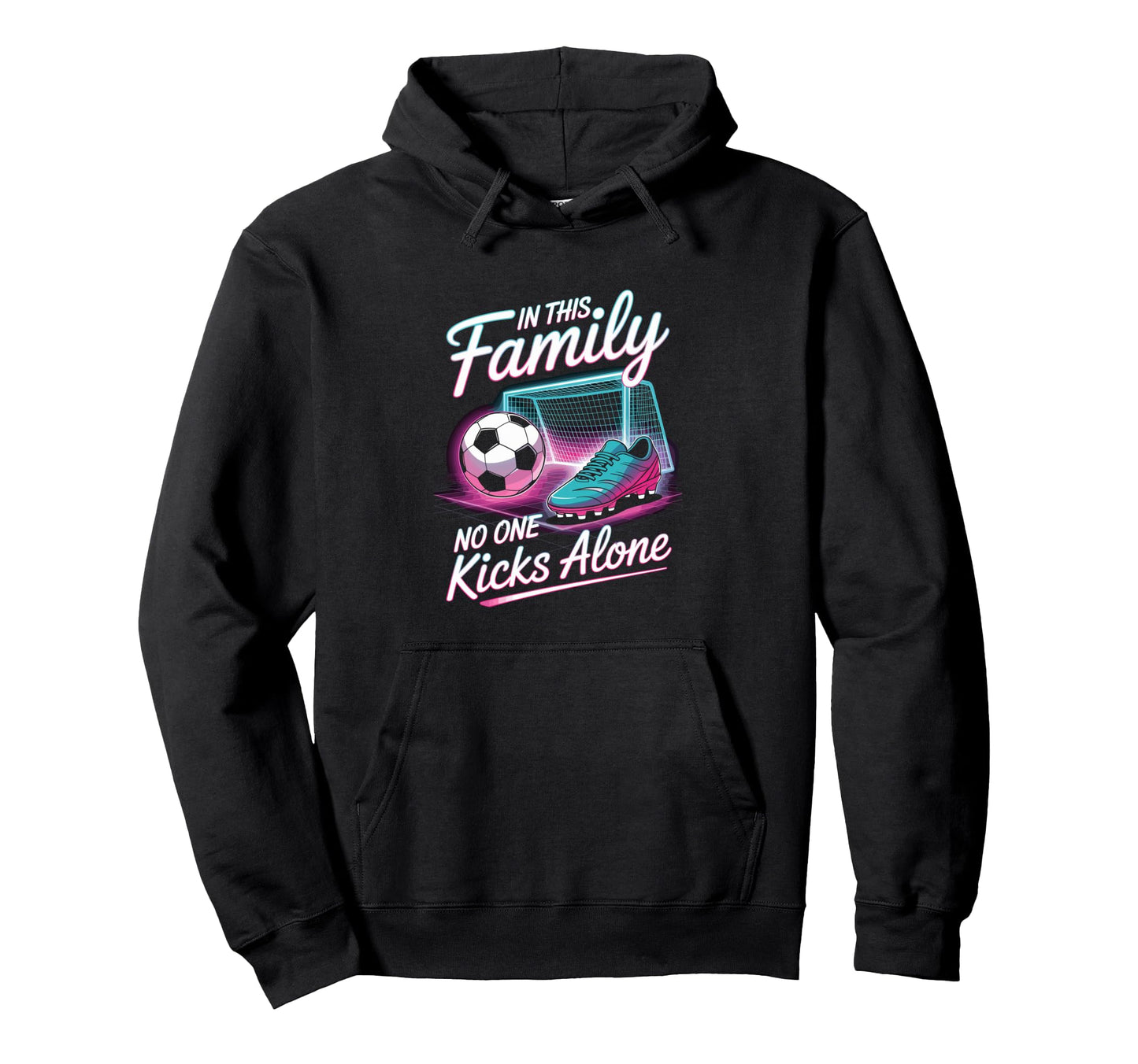 Soccer Football Family Matching Funny Hoodie - Novelty Apparel Men Women - T-Shirt, Sweatshirt, Hoodie