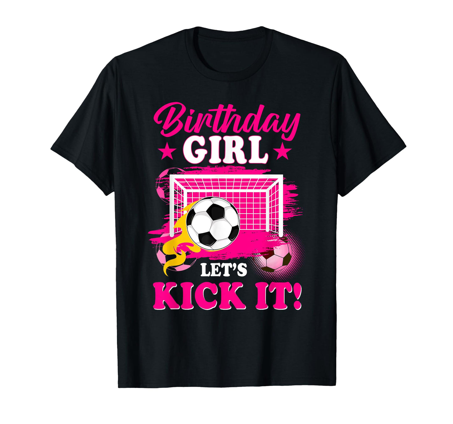 Birthday Lets Kick It Soccer Lover T-Shirt - Graphic Print for Adults - T-Shirt, Sweatshirt, Hoodie