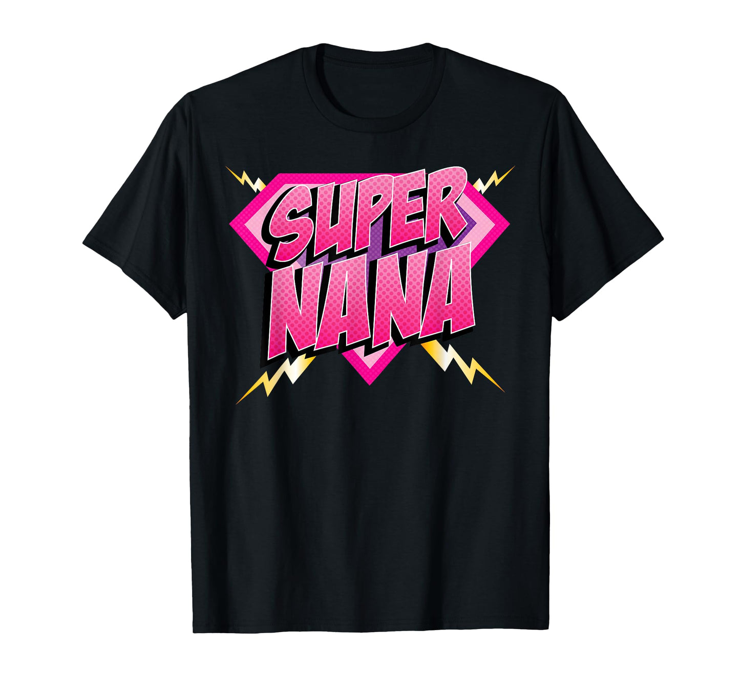Super Nana Superhero Grandmother T-Shirt - Fun Novelty Design for Adults - T-Shirt, Sweatshirt, Hoodie