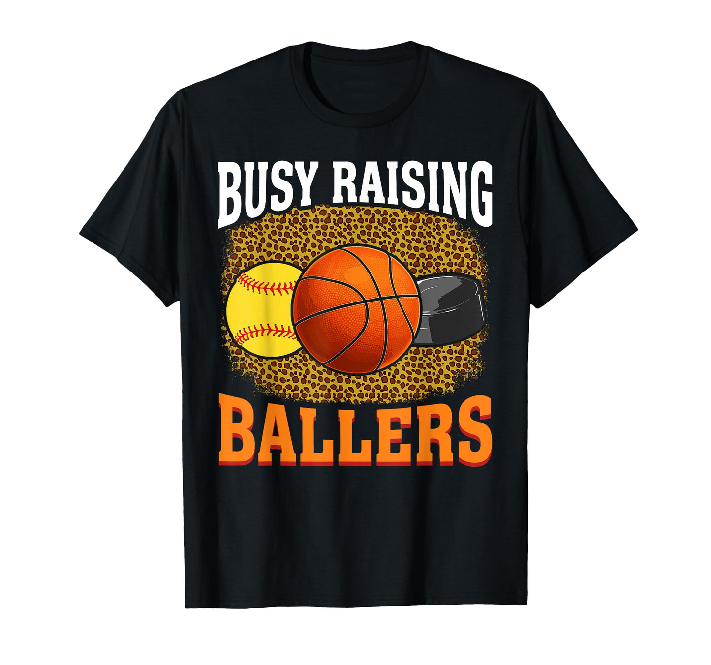 Busy Raising Ballers Softball Basketball T-Shirt - Minimalist Print Unisex - T-Shirt, Sweatshirt, Hoodie