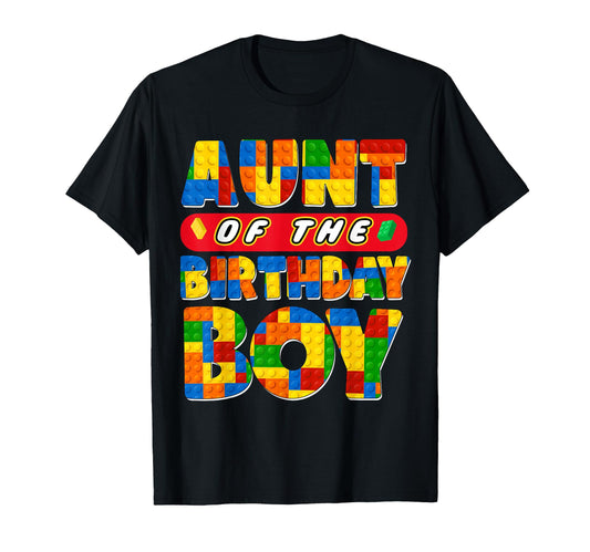 Aunt Birthday Building Bricks Family T-Shirt - Streetwear Style Men Women - T-Shirt, Sweatshirt, Hoodie