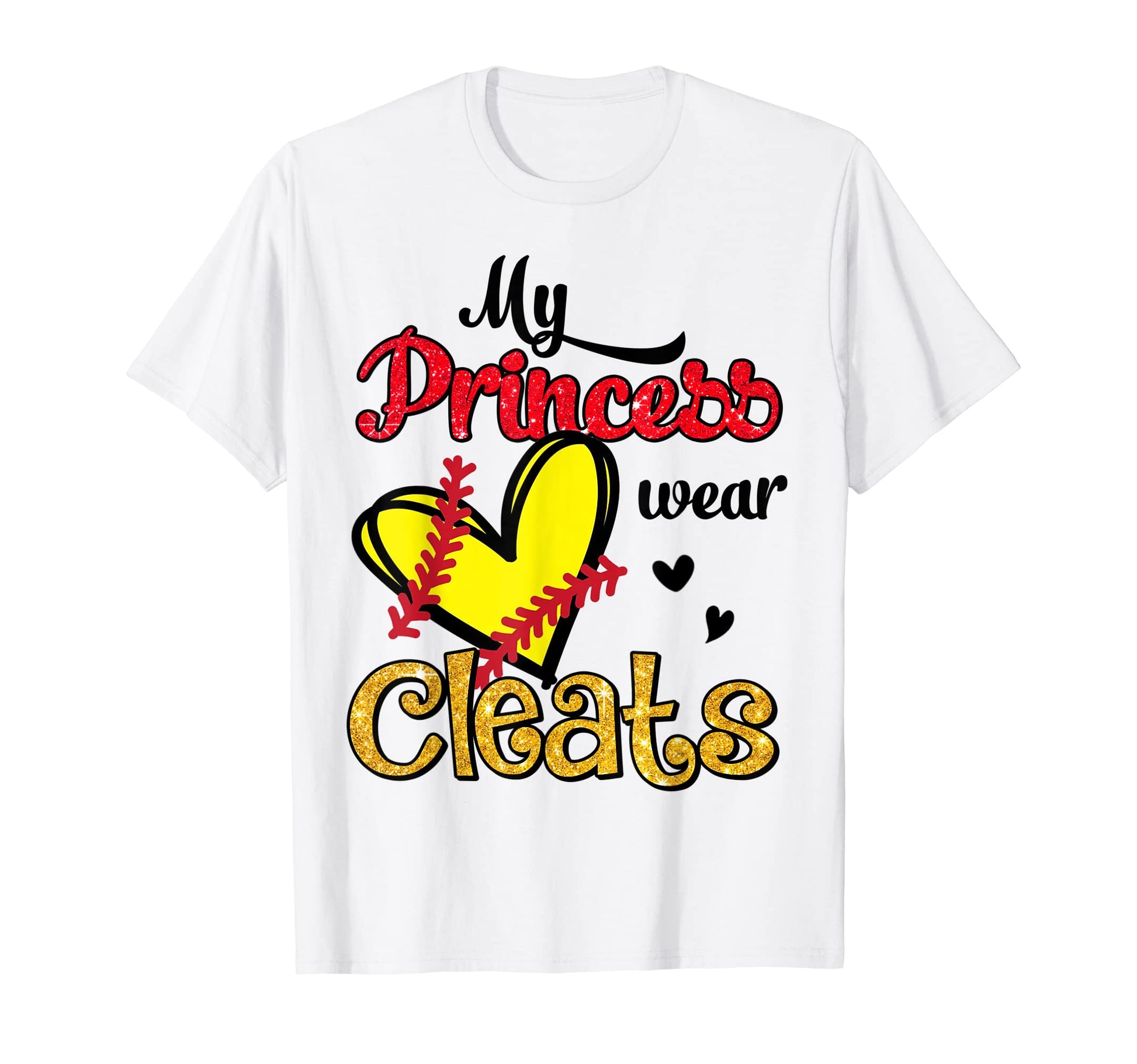 My Princess Wears Cleats Softball Mom T-Shirt - Graphic Print Men Women - T-Shirt, Sweatshirt, Hoodie