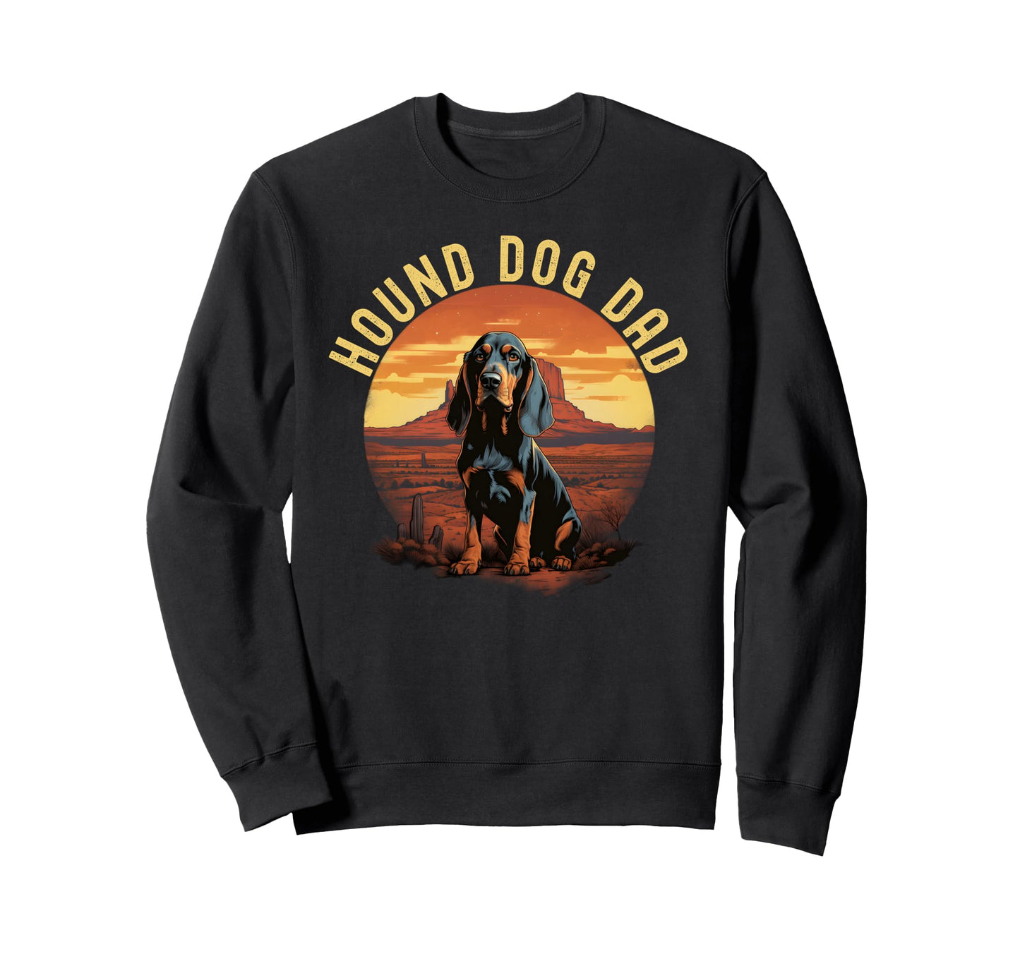 Hound Dog Dad Sweatshirt - Casual Everyday Wear Unisex - T-Shirt, Sweatshirt, Hoodie
