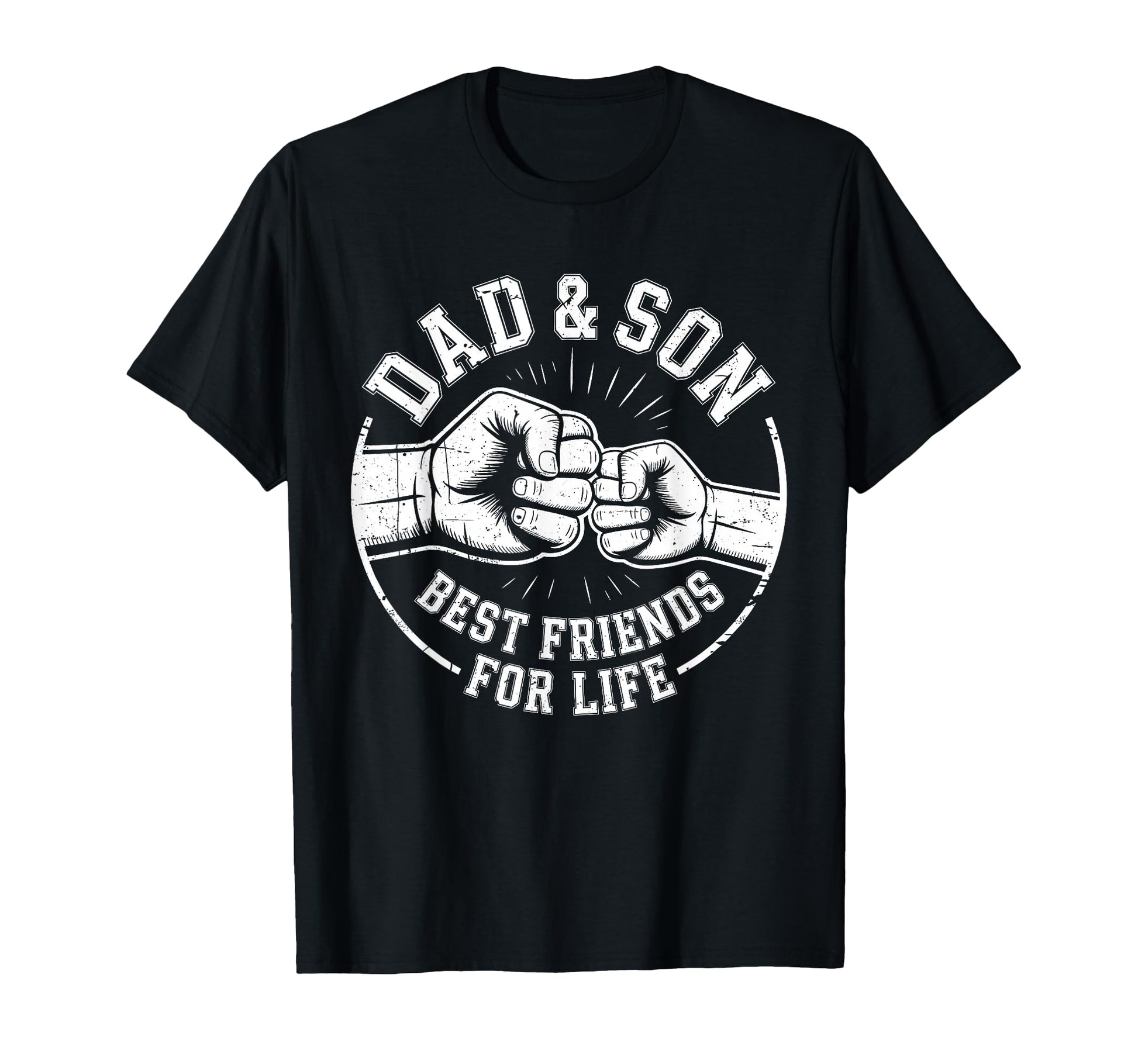 Dad And Son Best Friends Life T-Shirt - Fun Novelty Design Men Women - T-Shirt, Sweatshirt, Hoodie