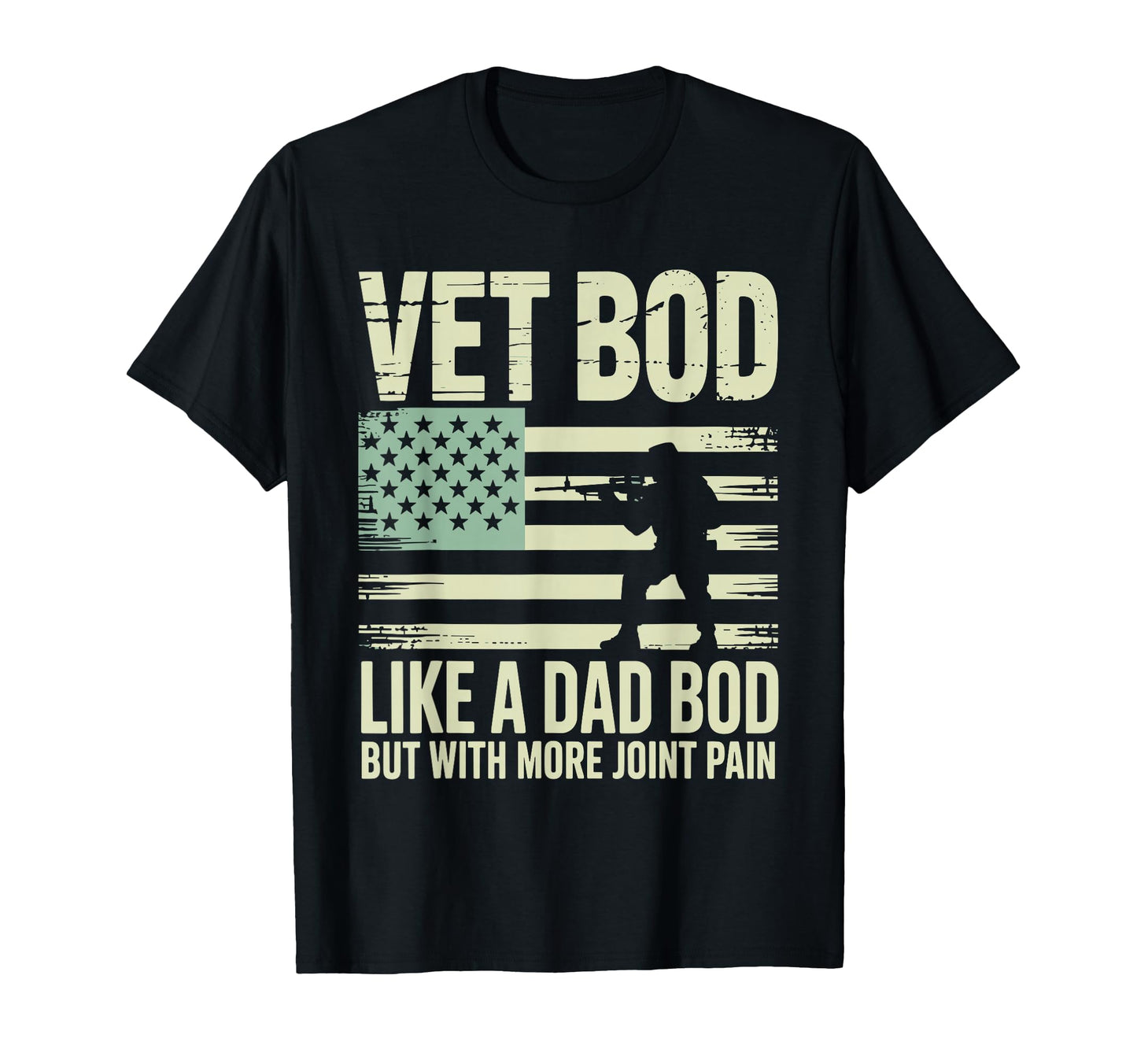 Vet Bod Like Dad Bod But More Joint T-Shirt - Novelty Apparel Men Women - T-Shirt, Sweatshirt, Hoodie