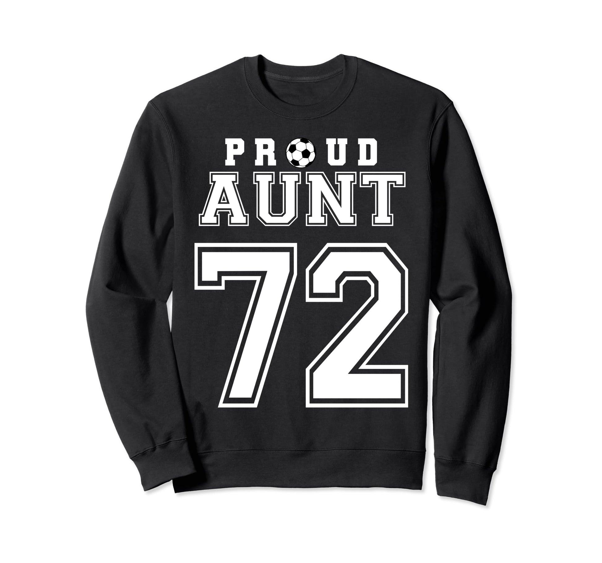 Number 72 Custom Proud Soccer Futbol Sweatshirt - Minimalist Print Unisex - T-Shirt, Sweatshirt, Hoodie