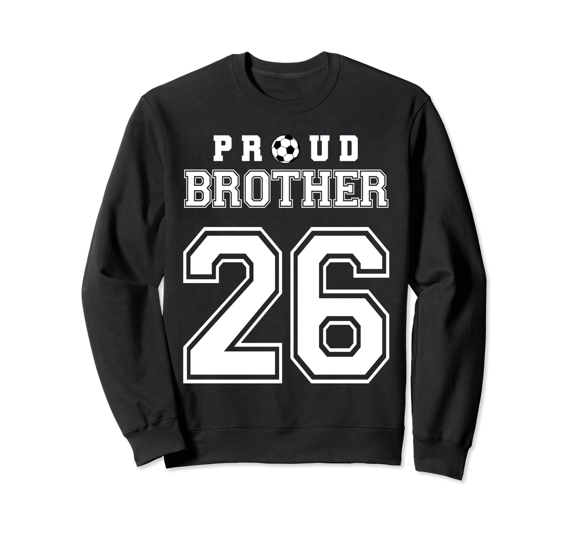 Number 26 Custom Proud Soccer Sweatshirt - Minimalist Print Men Women - T-Shirt, Sweatshirt, Hoodie