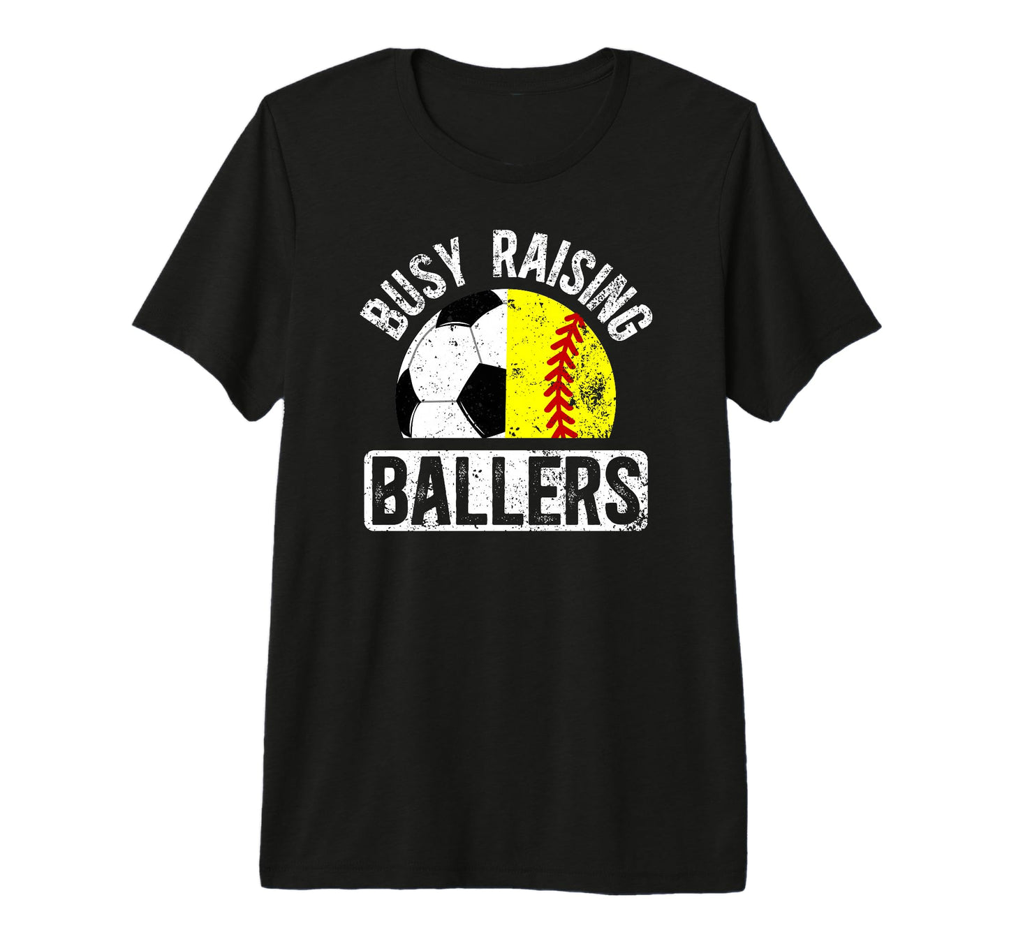 Mens Busy Raising Ballers Softball T-Shirt - Casual Everyday Wear Unisex - T-Shirt, Sweatshirt, Hoodie