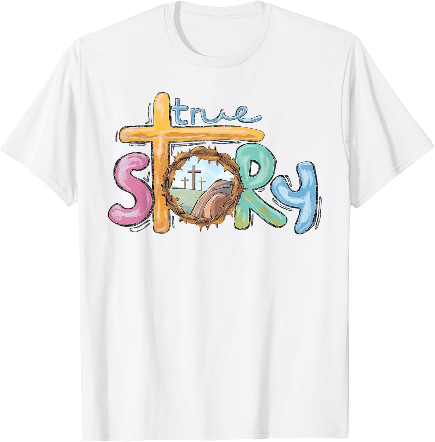 True Story Cross Jesus Easter Day Christians LMN Unisex T-shirt, Sweatshirt, Hoodie, Long Sleeve Tee - T-Shirt, Sweatshirt, Hoodie
