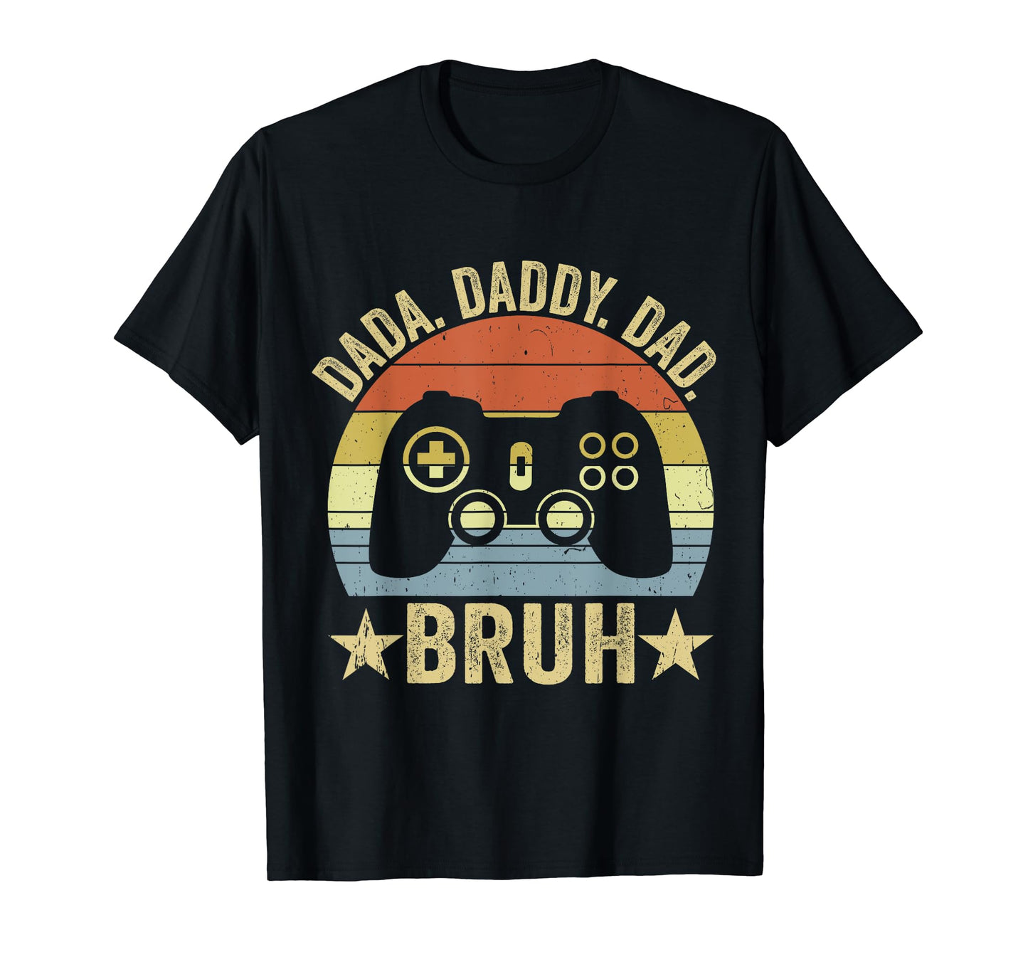 Dada Daddy Dad Bruh Gamer Papa T-Shirt - Fun Novelty Design for Adults - T-Shirt, Sweatshirt, Hoodie