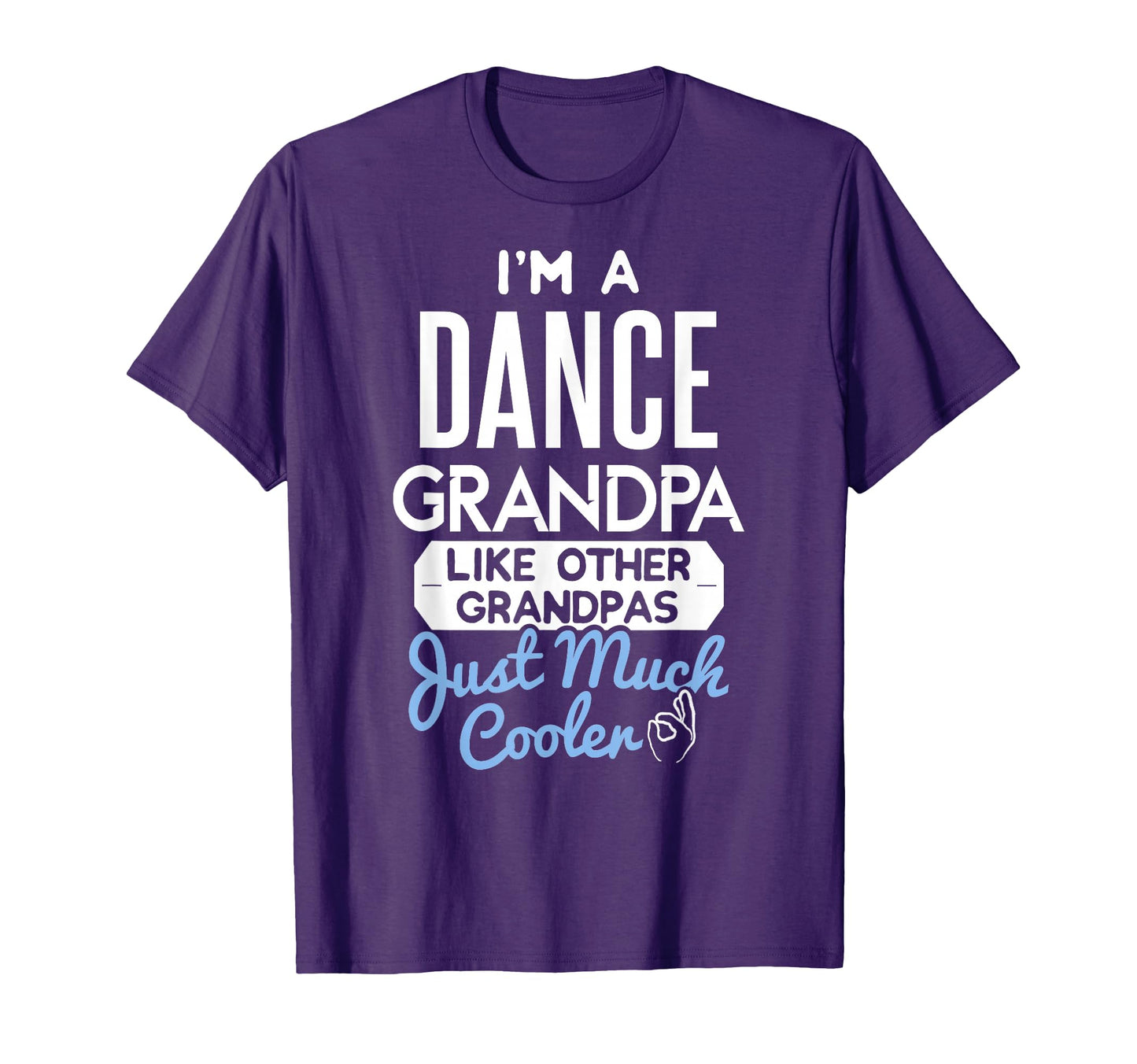 Fathers Day Dance Grandpa T-Shirt - Aesthetic Graphic Unisex - T-Shirt, Sweatshirt, Hoodie