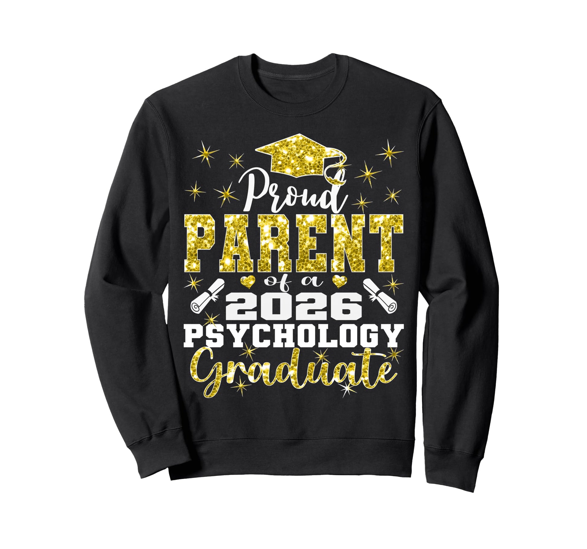 Proud Parent 2026 Psychology Graduate Sweatshirt - Novelty Apparel Unisex - T-Shirt, Sweatshirt, Hoodie