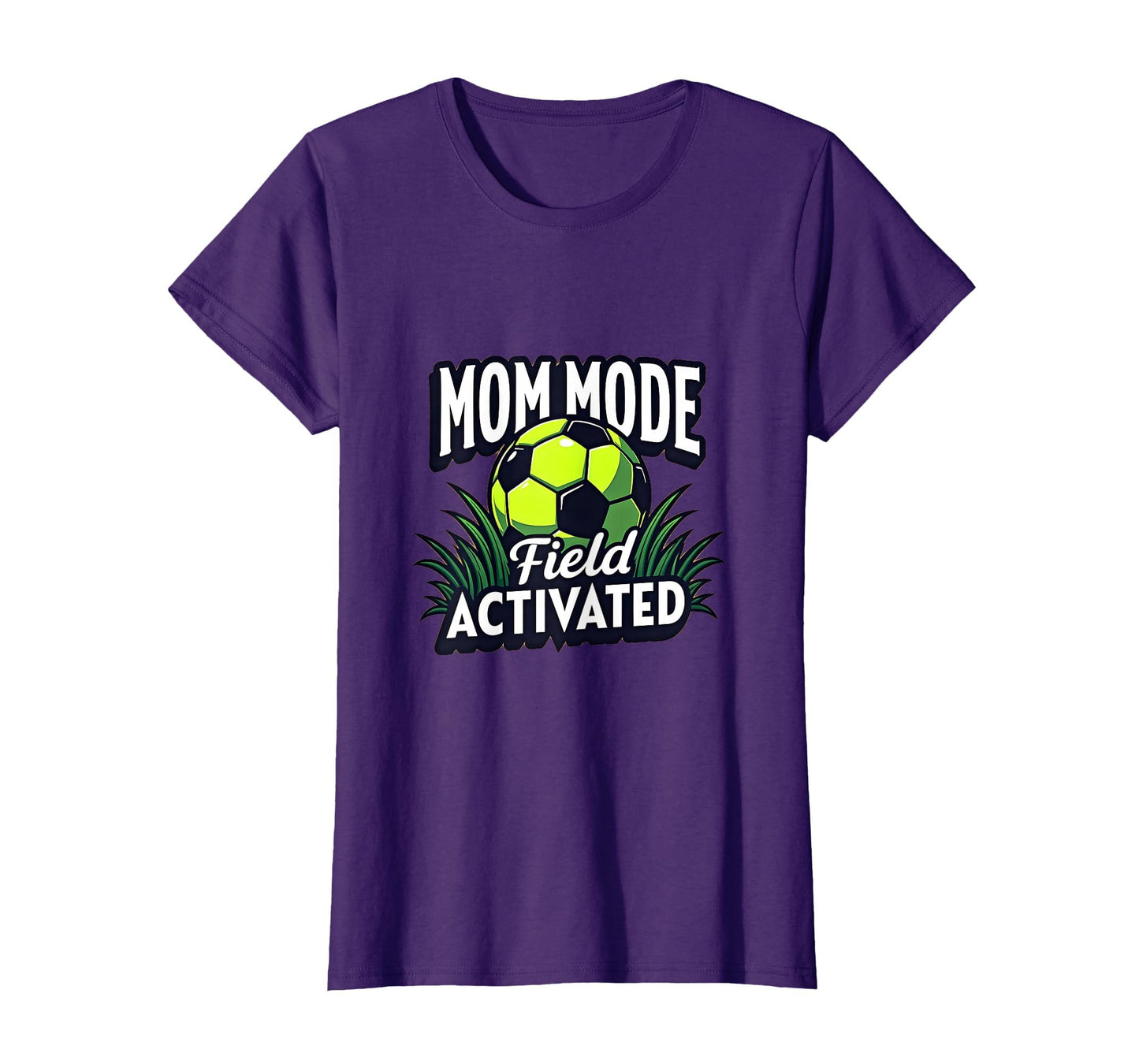 Mom Mode Field Activated Soccer Parent T-Shirt - Custom Art Print Men Women - T-Shirt, Sweatshirt, Hoodie