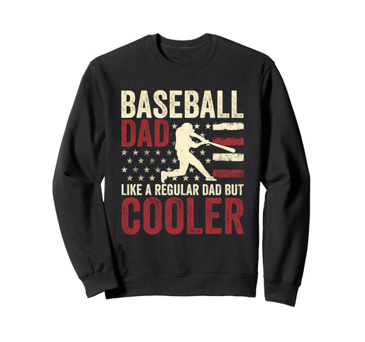 Baseball Dad Baseball Funny Fathers Sweatshirt - Custom Art Print Unisex - T-Shirt, Sweatshirt, Hoodie