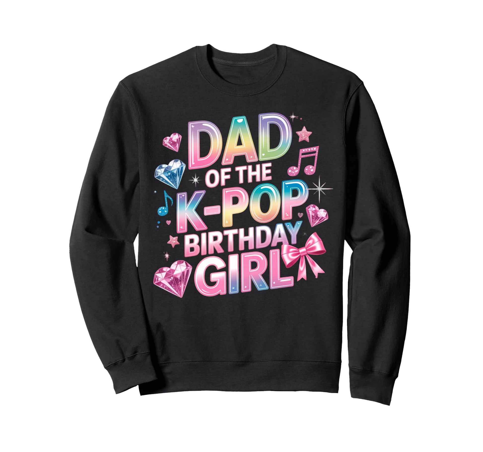 Dad K Pop Birthday Korean Sweatshirt - Casual Everyday Wear for Adults - T-Shirt, Sweatshirt, Hoodie