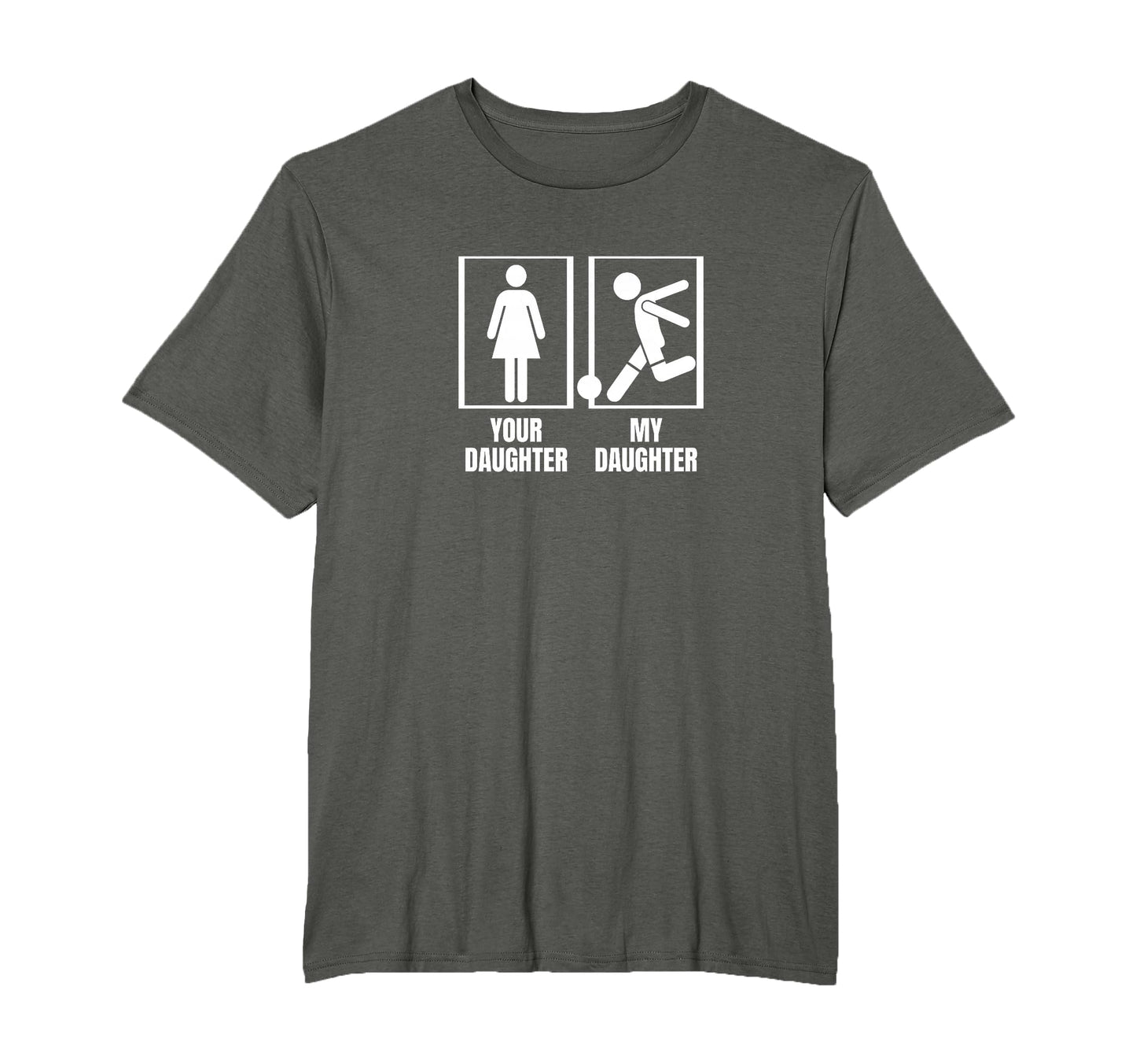Soccer Player Your Daughter My Daughter T-Shirt - Unique Graphic Men Women - T-Shirt, Sweatshirt, Hoodie