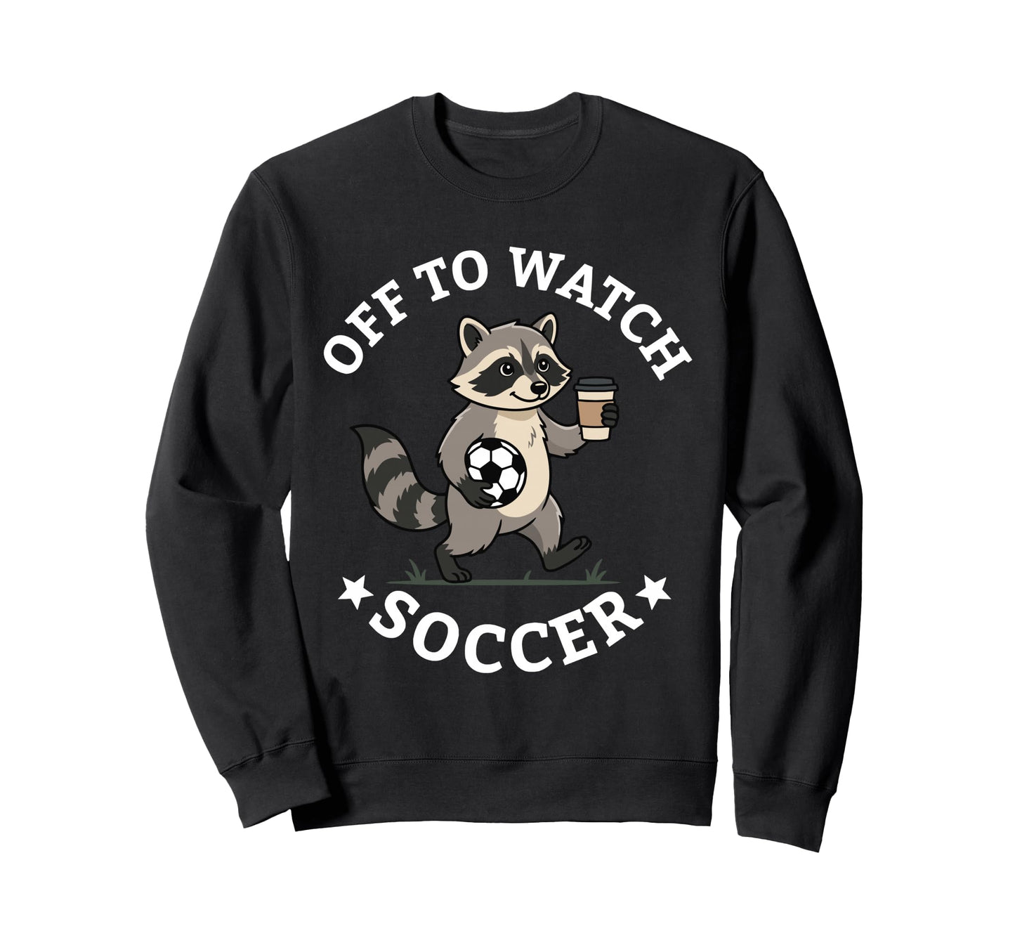 Off To Watch Soccer Mom Funny Sweatshirt - Unique Graphic Men Women - T-Shirt, Sweatshirt, Hoodie