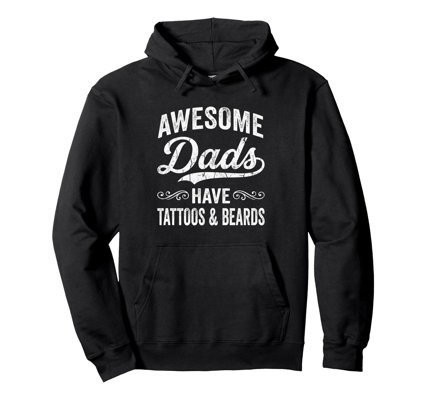 Awesome Dads Have Tattoos And Beards Hoodie - Aesthetic Graphic Men Women - T-Shirt, Sweatshirt, Hoodie