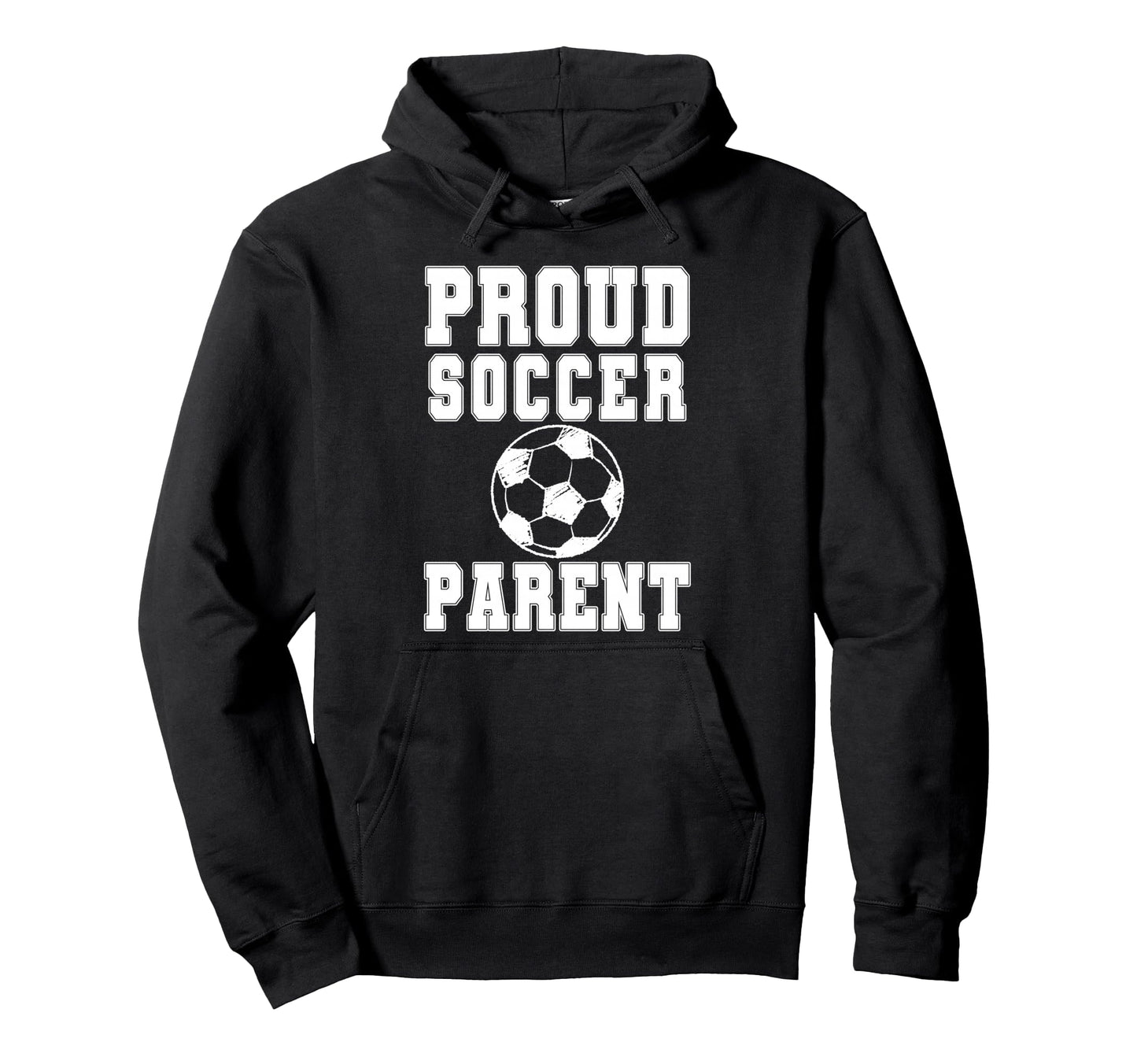 Proud Soccer Parent Game Day Sports Hoodie - Unique Graphic for Adults - T-Shirt, Sweatshirt, Hoodie