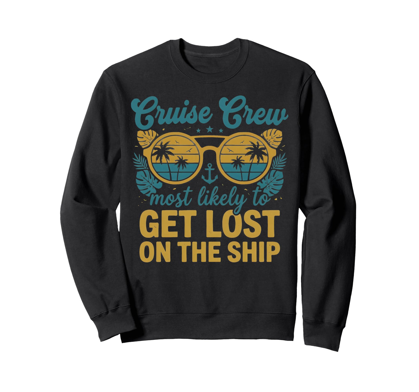 Most Likely To Get Lost Ship Sweatshirt - Minimalist Print for Adults - T-Shirt, Sweatshirt, Hoodie