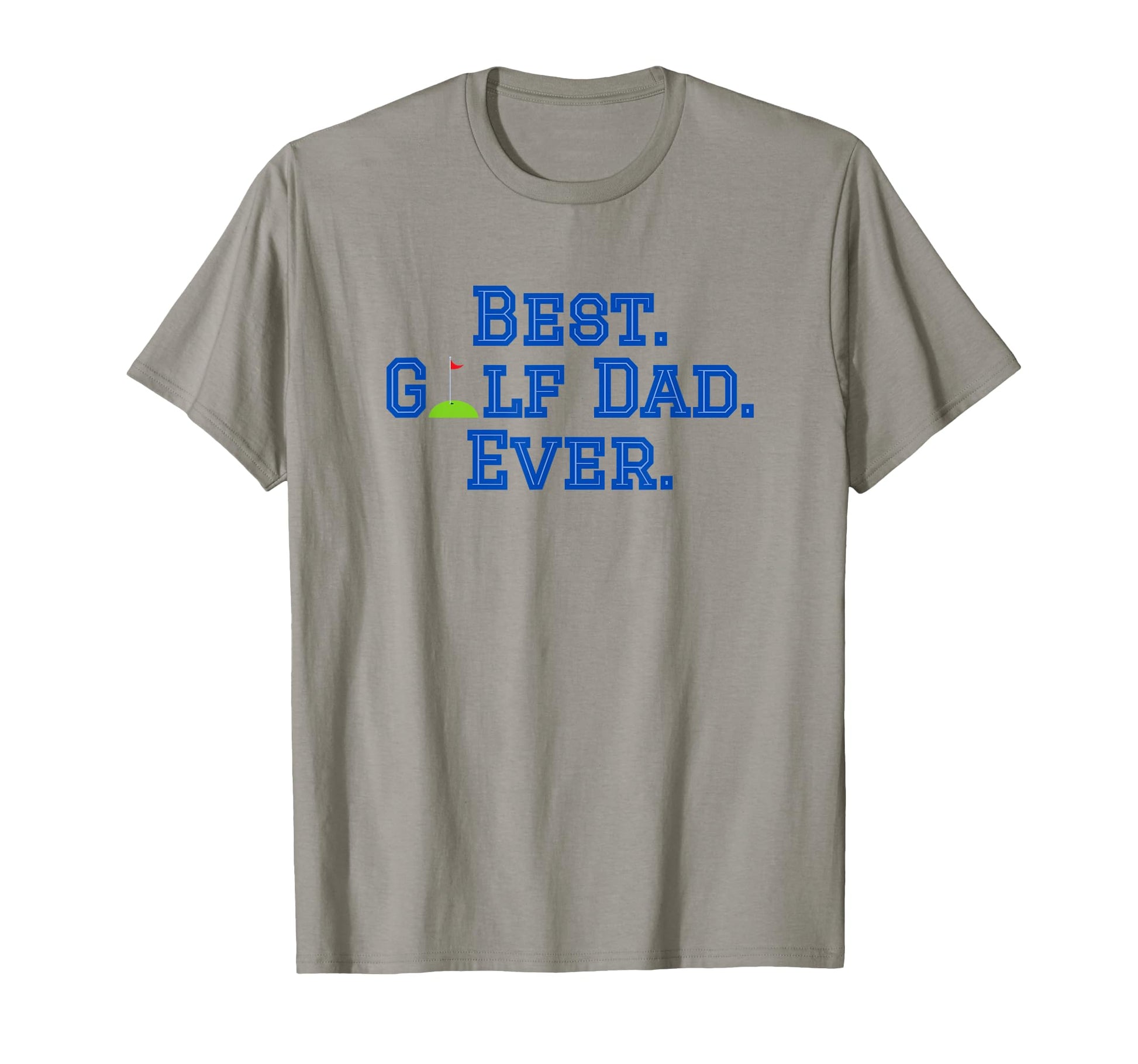 Best Golf Dad Ever T-Shirt - Minimalist Print for Adults - T-Shirt, Sweatshirt, Hoodie