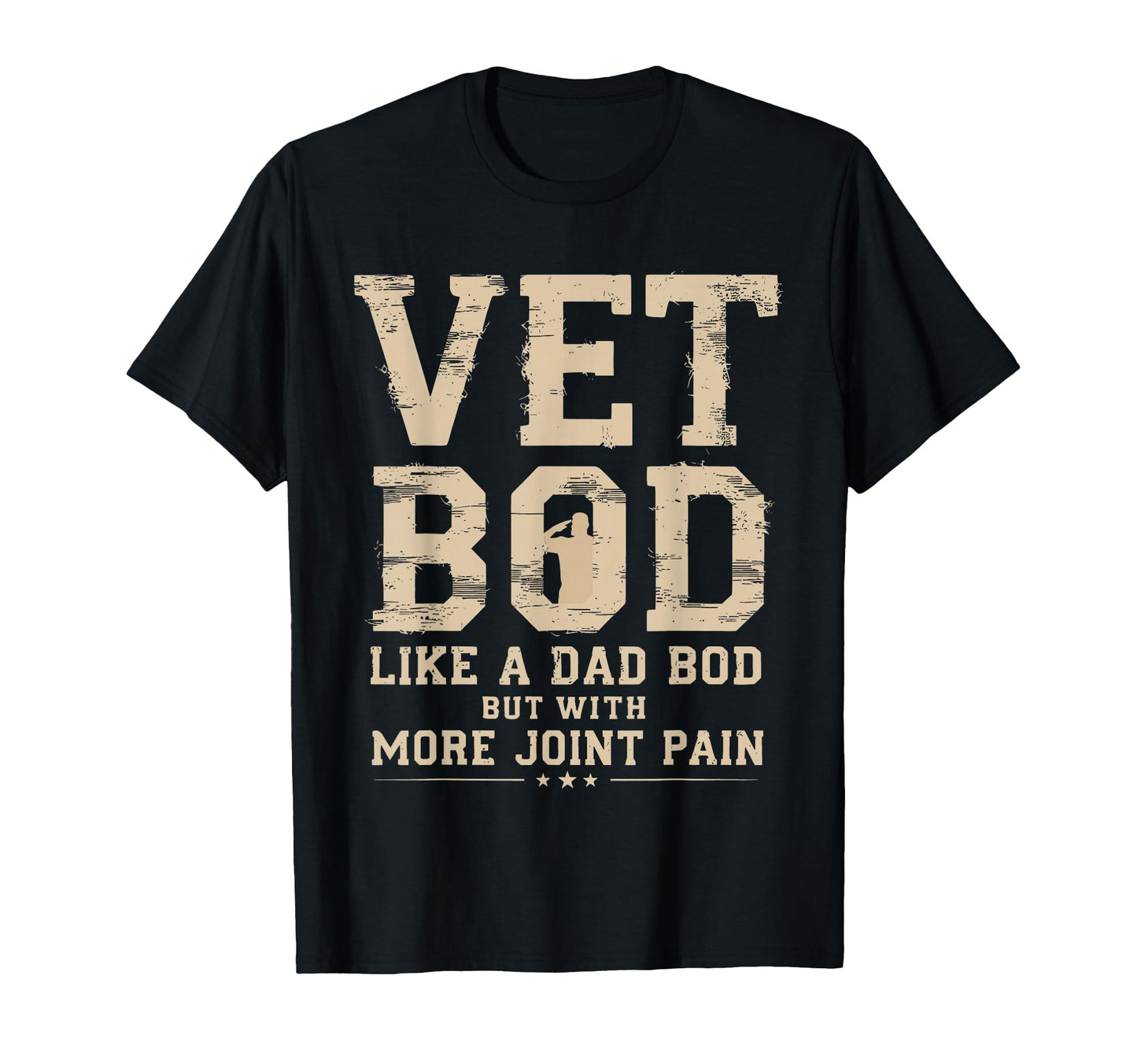 Vet Bod Like Dad Bob But More Join Pain T-Shirt - Trendy Graphic Men Women - T-Shirt, Sweatshirt, Hoodie
