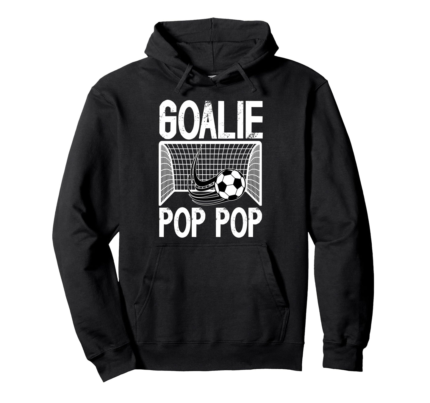 Soccer Goalie Pop Pop Soccer Keeper Pop Hoodie - Graphic Print Men Women - T-Shirt, Sweatshirt, Hoodie