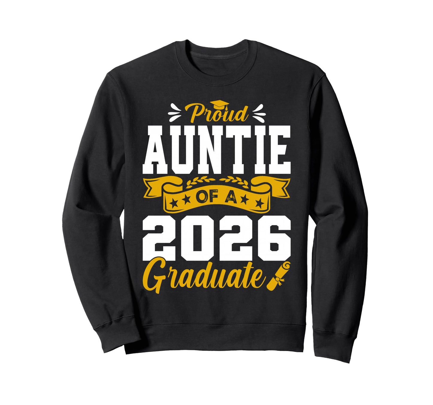 Graduation Family 2026 Graduate T-Shirt - Casual Everyday Wear for Adults - T-Shirt, Sweatshirt, Hoodie