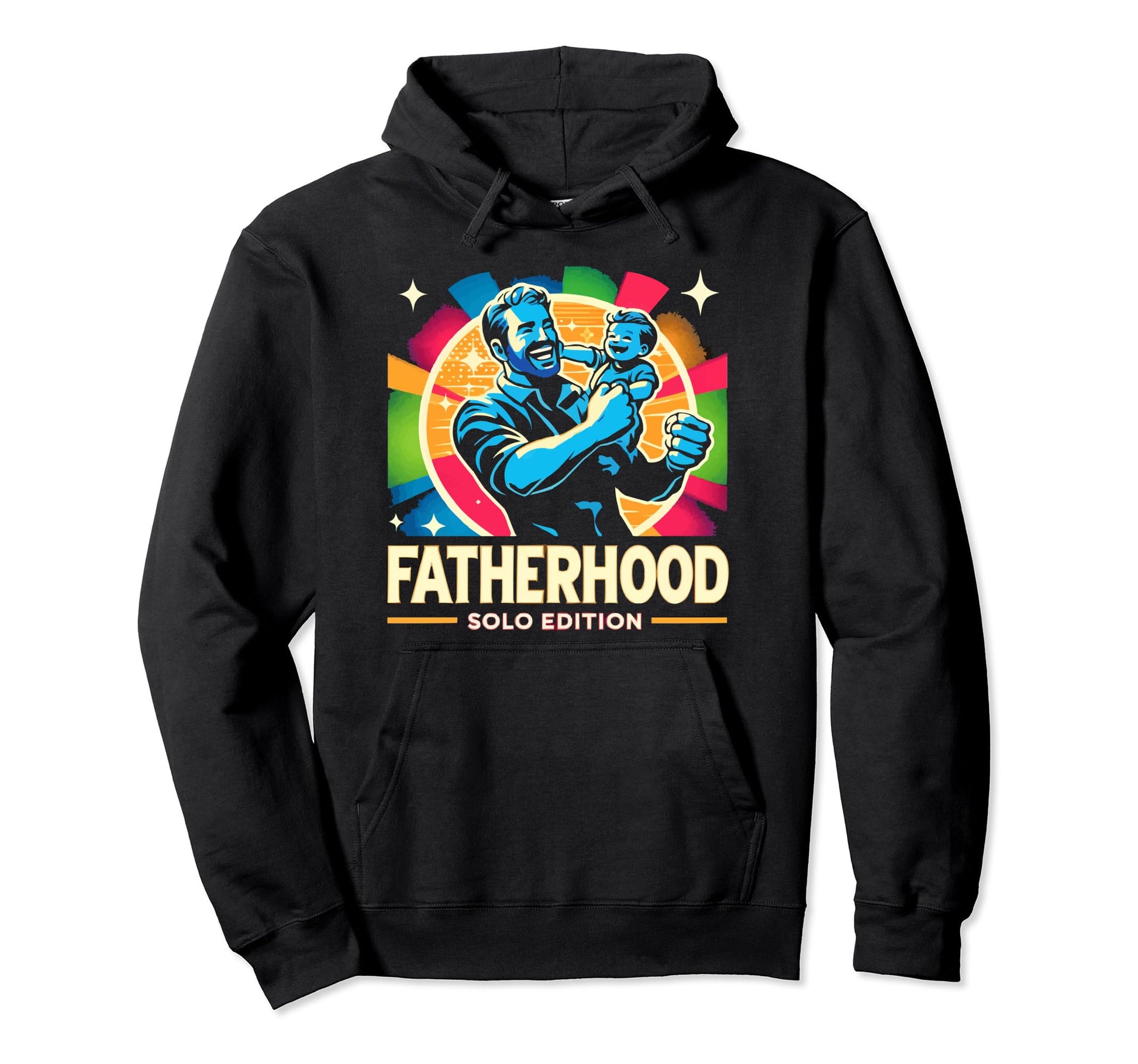 Single Dad Parenting Single Parent Hoodie - Casual Everyday Wear Men Women - T-Shirt, Sweatshirt, Hoodie