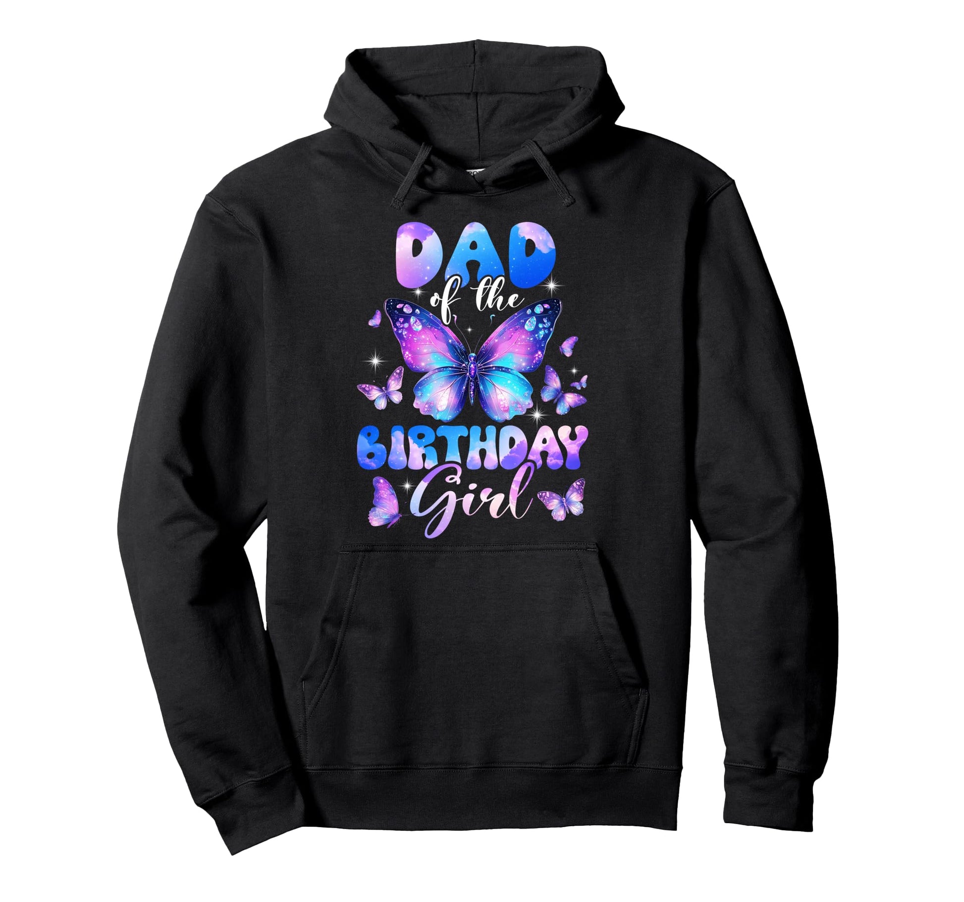 Dad Birthday Butterfly Family Hoodie - Fun Novelty Design for Adults - T-Shirt, Sweatshirt, Hoodie