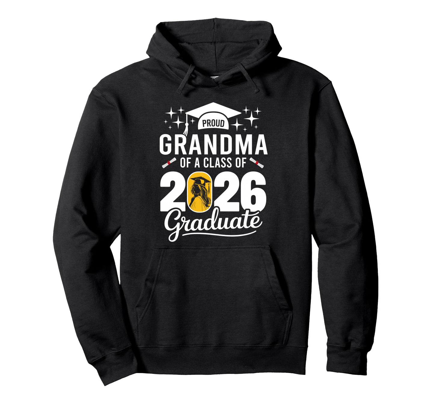 Proud Grandma Class 2026 Graduate Family Hoodie - Aesthetic Graphic Unisex - T-Shirt, Sweatshirt, Hoodie