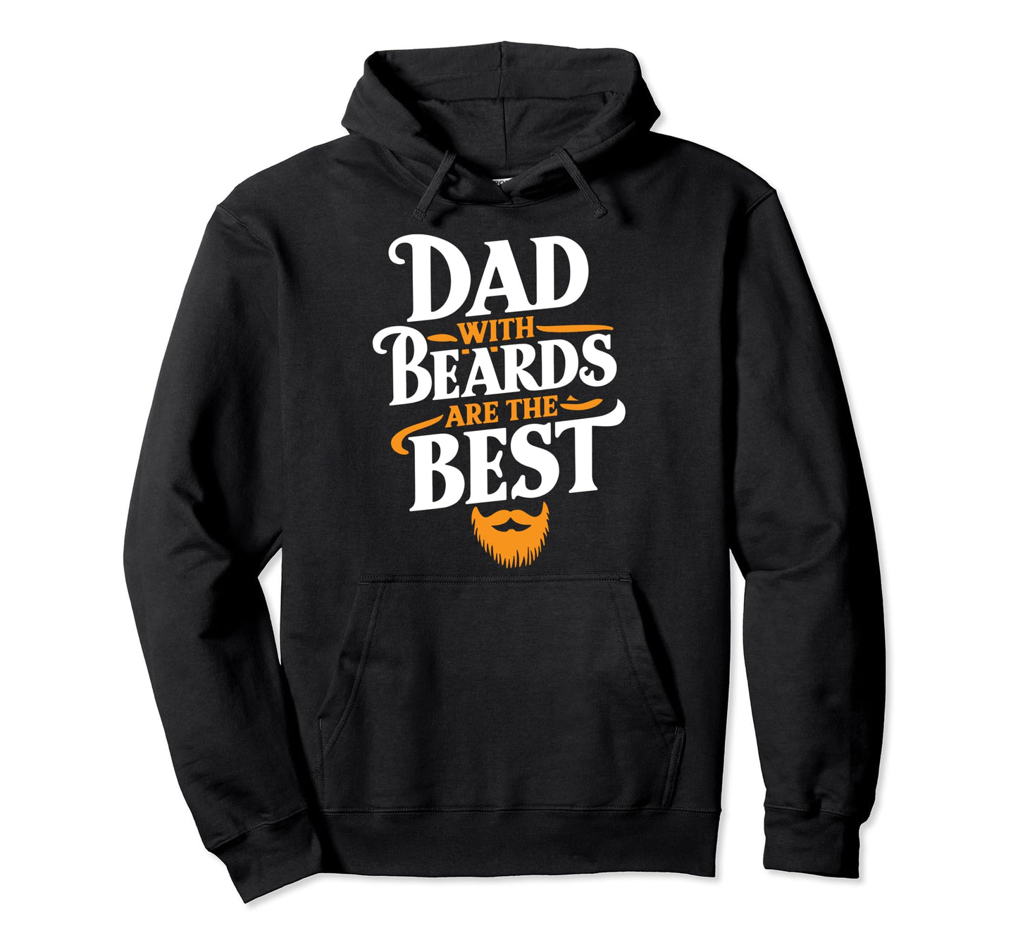Best Bearded Dad Funny Beard Lover Fathers Hoodie - Novelty Apparel Unisex - T-Shirt, Sweatshirt, Hoodie