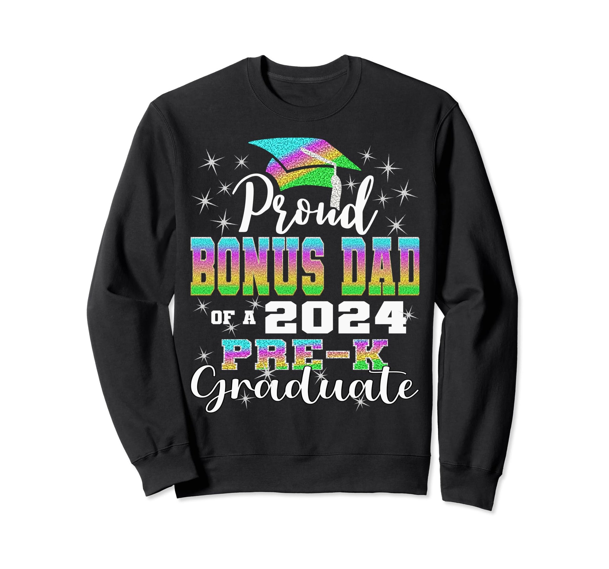 Proud Bonus Dad Prek School Sweatshirt - Custom Art Print for Adults - T-Shirt, Sweatshirt, Hoodie