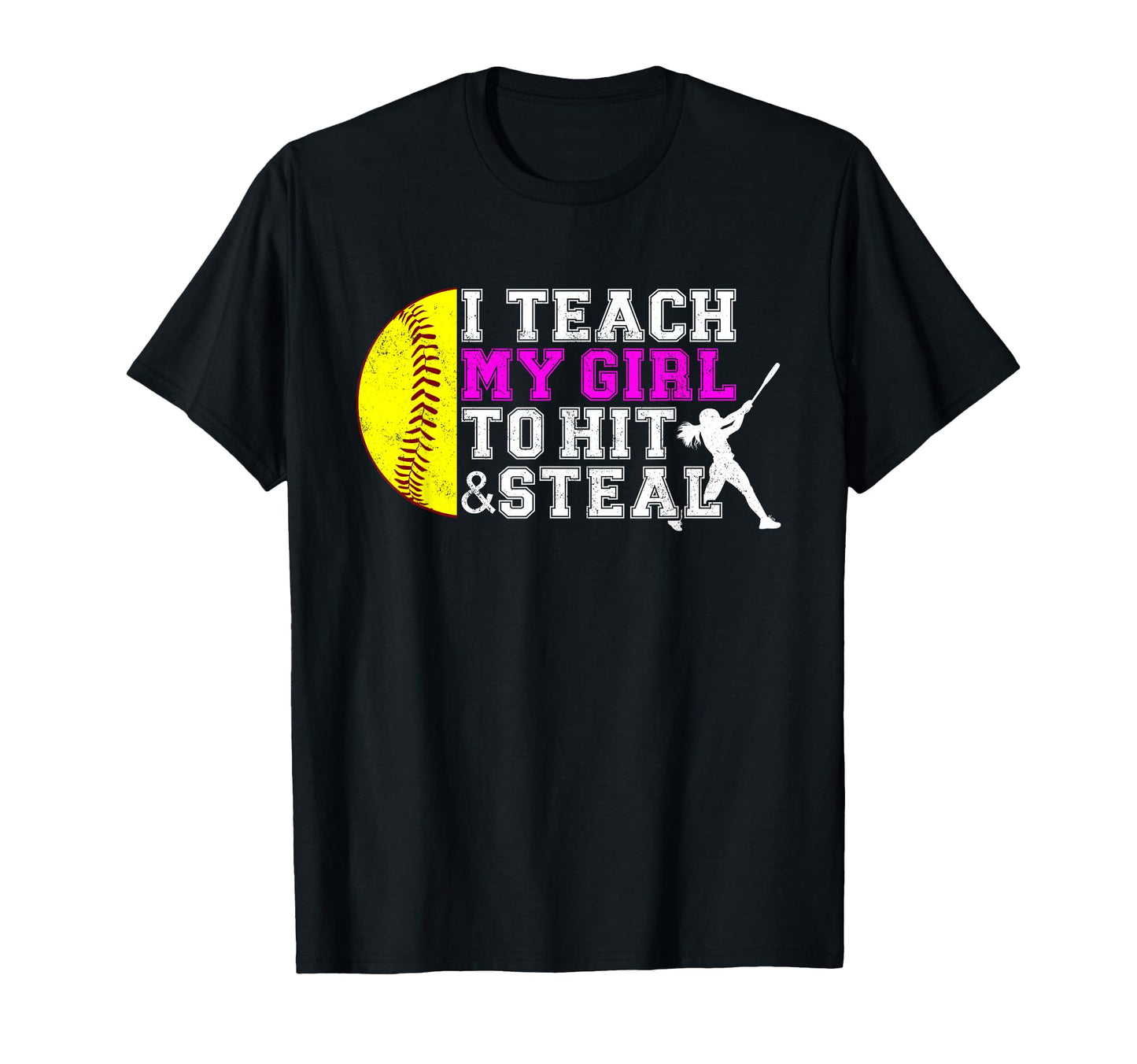 I Teach My To Hit And Steal Softball T-Shirt - Trendy Graphic for Adults - T-Shirt, Sweatshirt, Hoodie